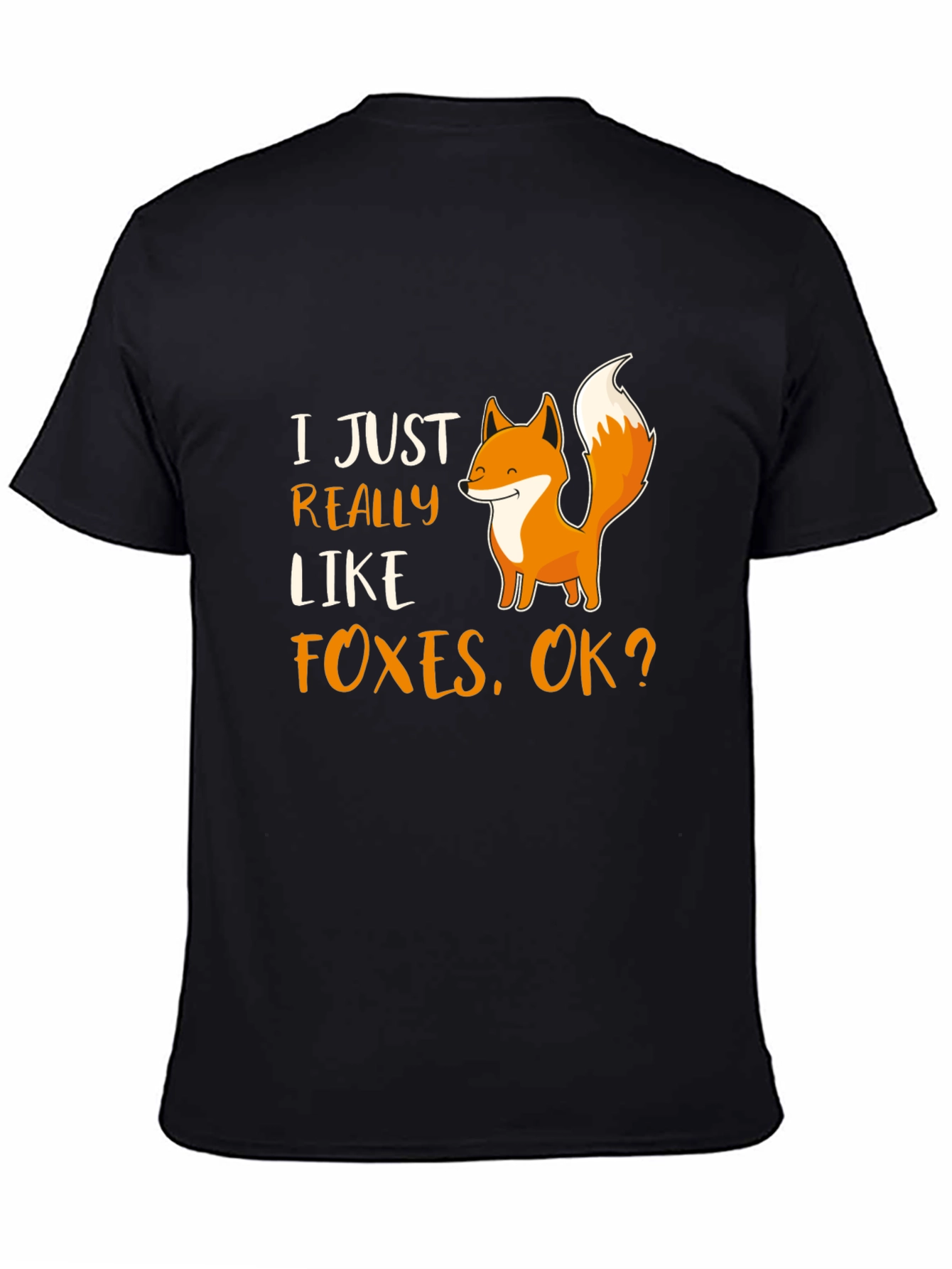 I Just Really Like Foxes T-Shirt