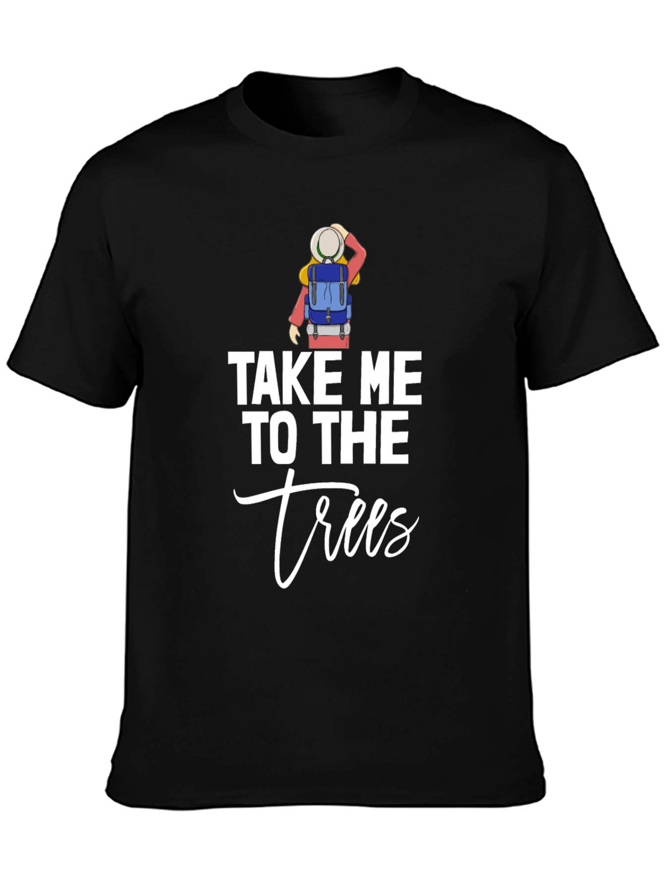 Take Me To The Trees Graphic Tee