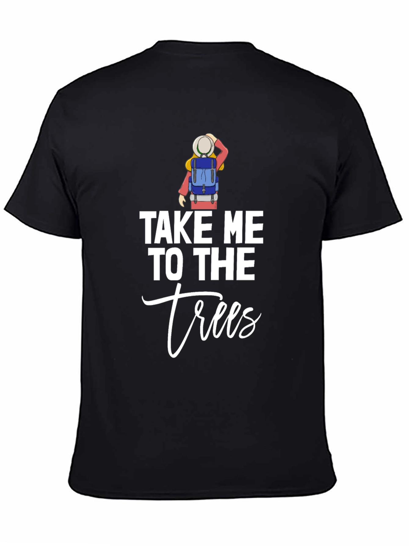 Take Me To The Trees Graphic Tee