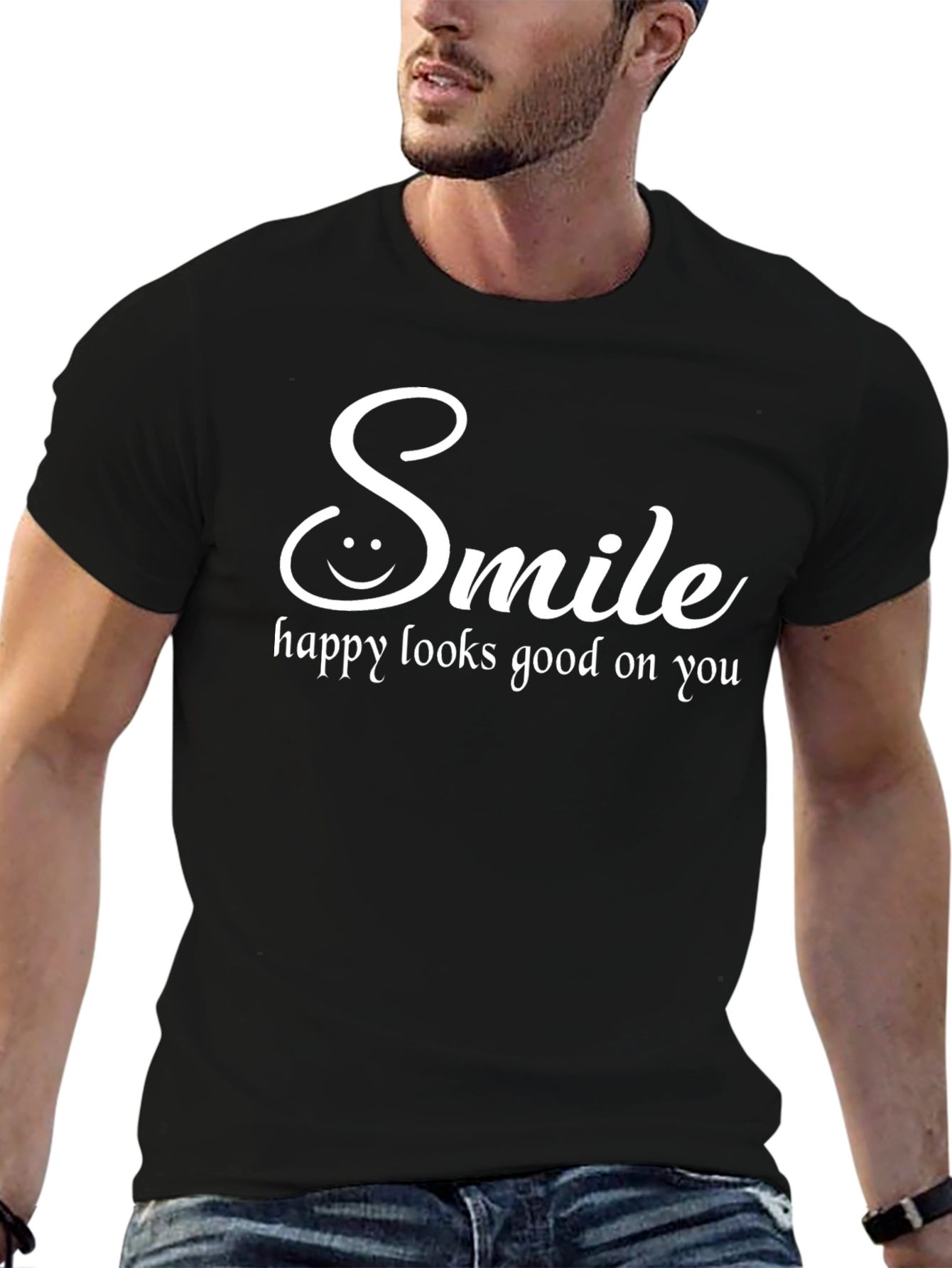 Smile T-Shirt: Happy Looks Good On You