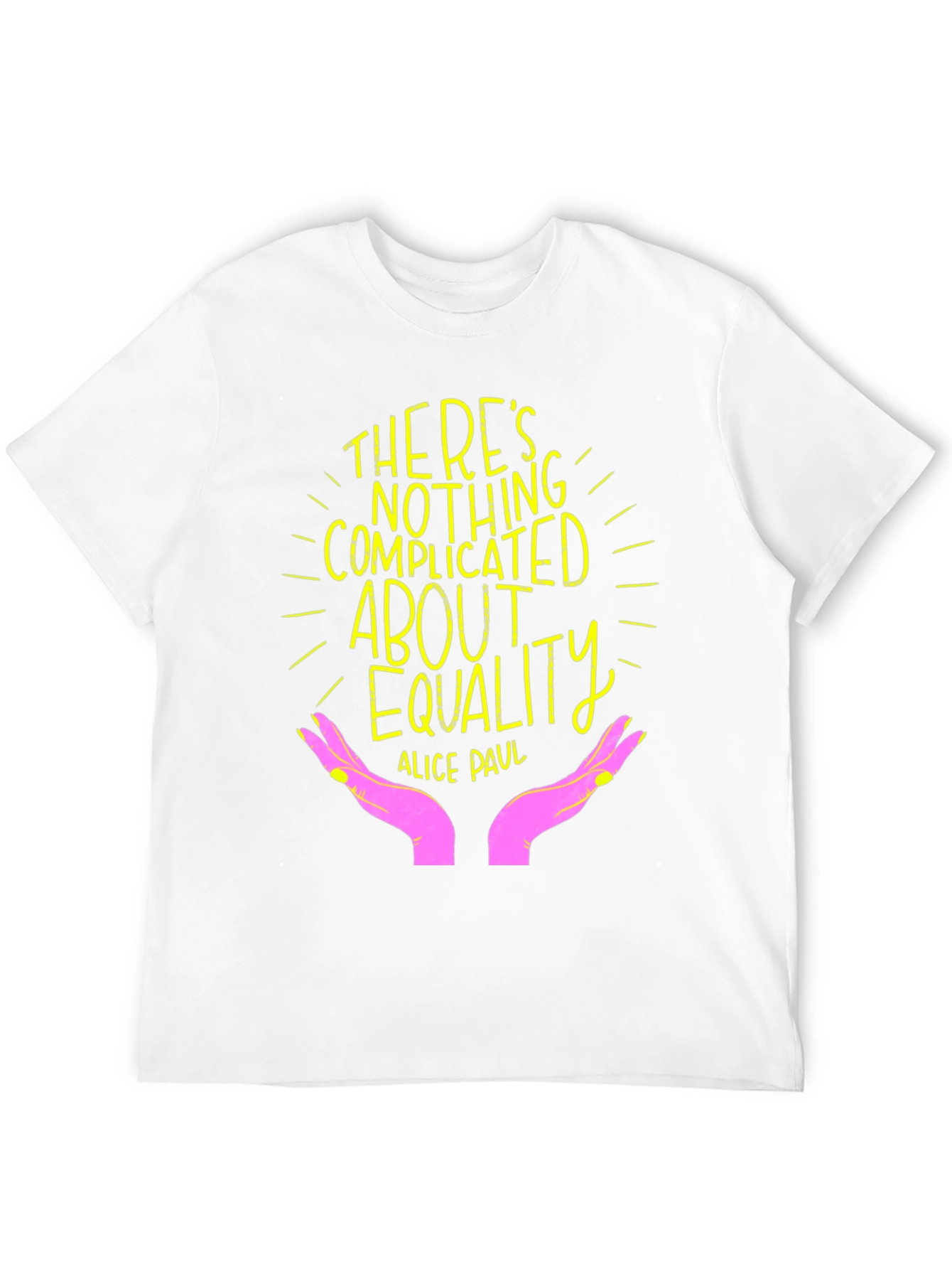 Equality T-Shirt - Empowering Statement Tee