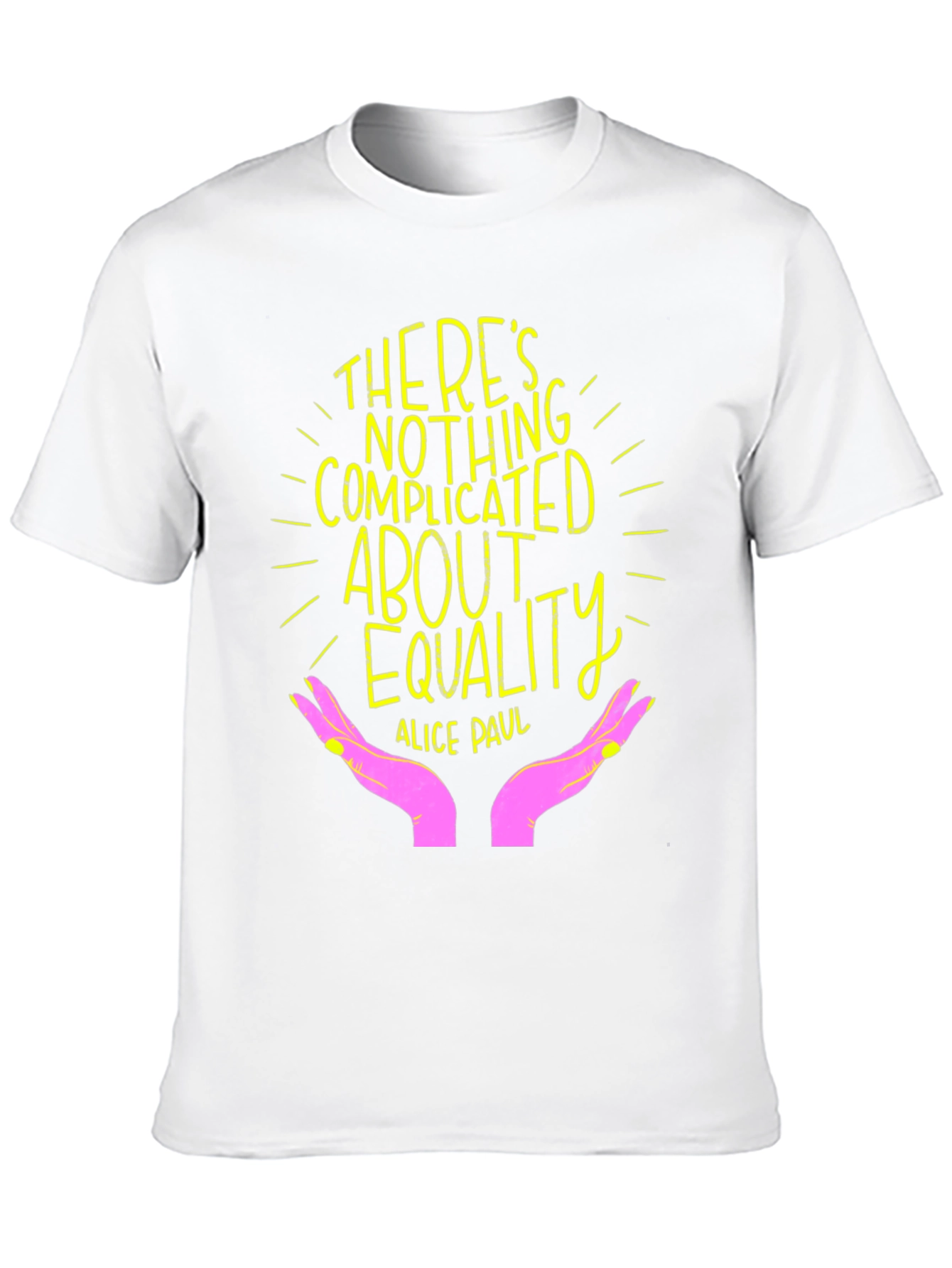 Equality T-Shirt - Empowering Statement Tee