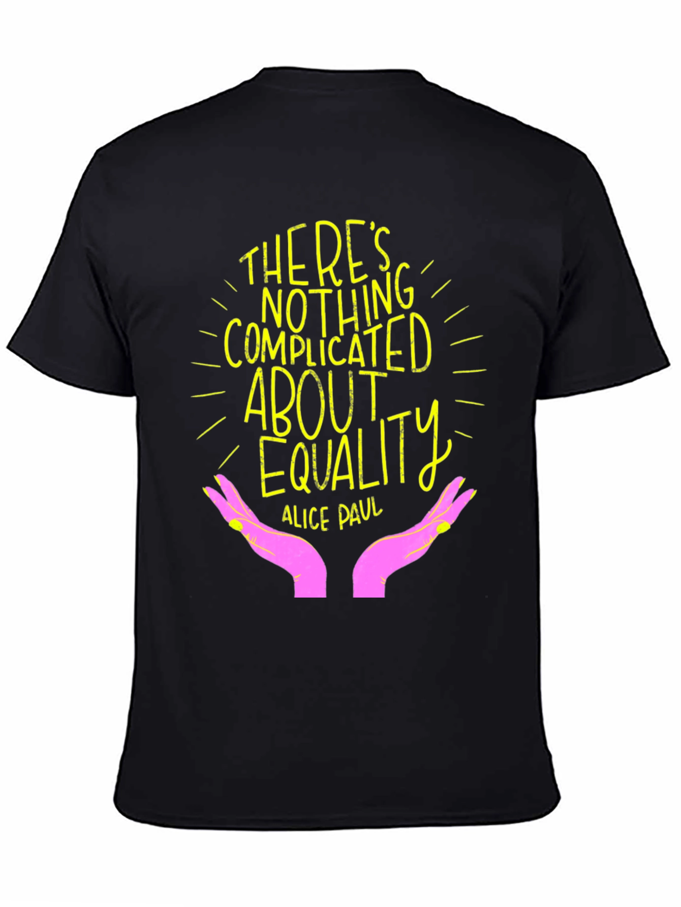 Equality T-Shirt - Empowering Statement Tee