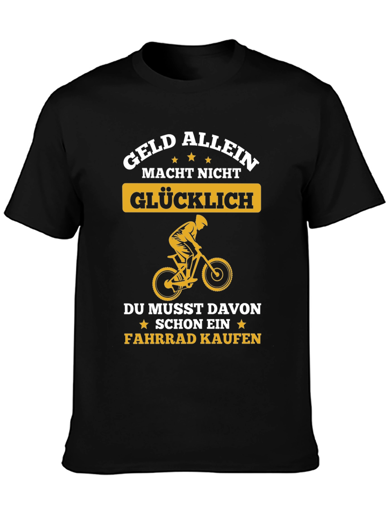 Funny German Bike T-Shirt: Geld Allein Macht Nicht Glücklich