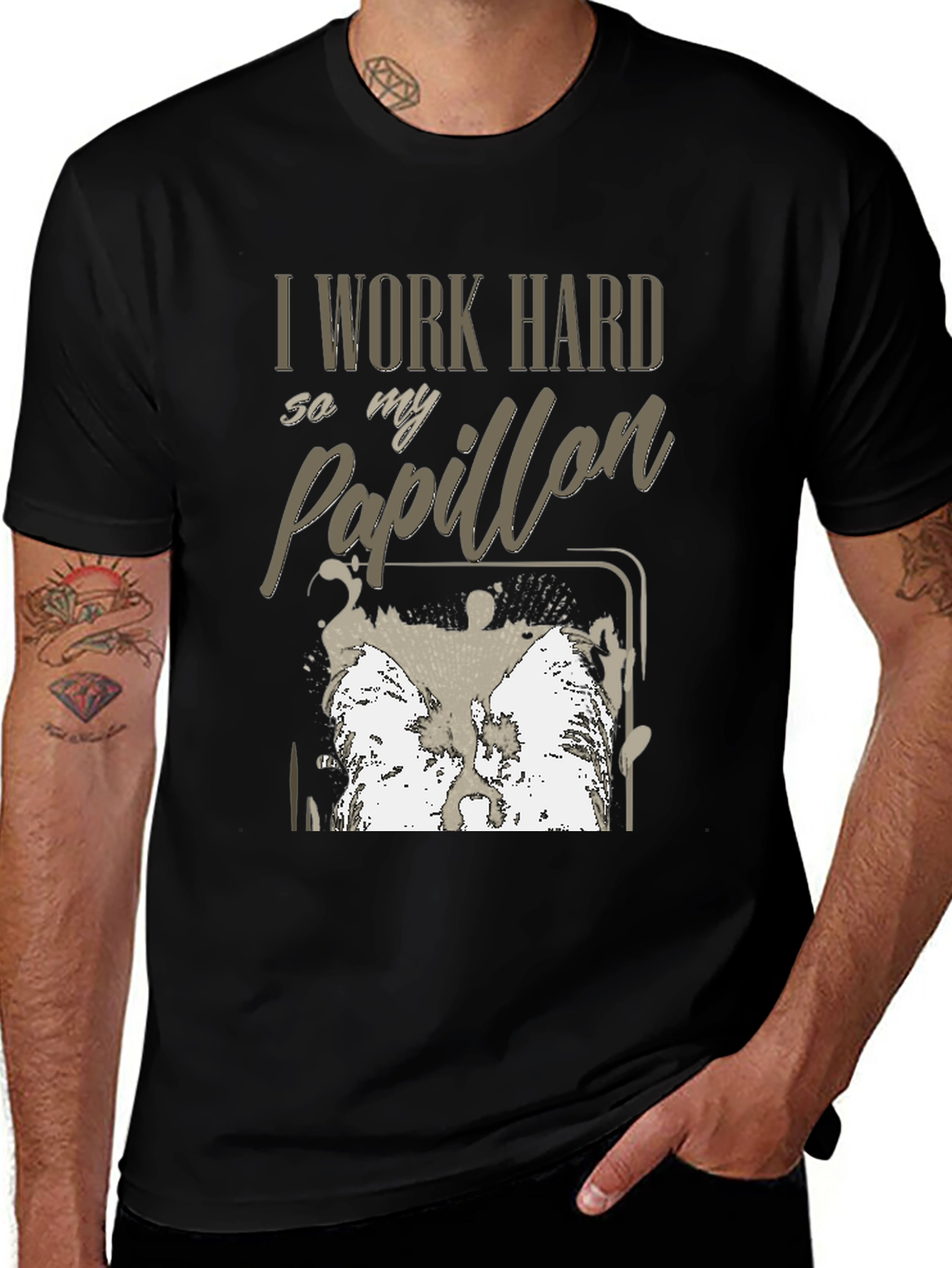 I Work Hard For My Papillon T-Shirt