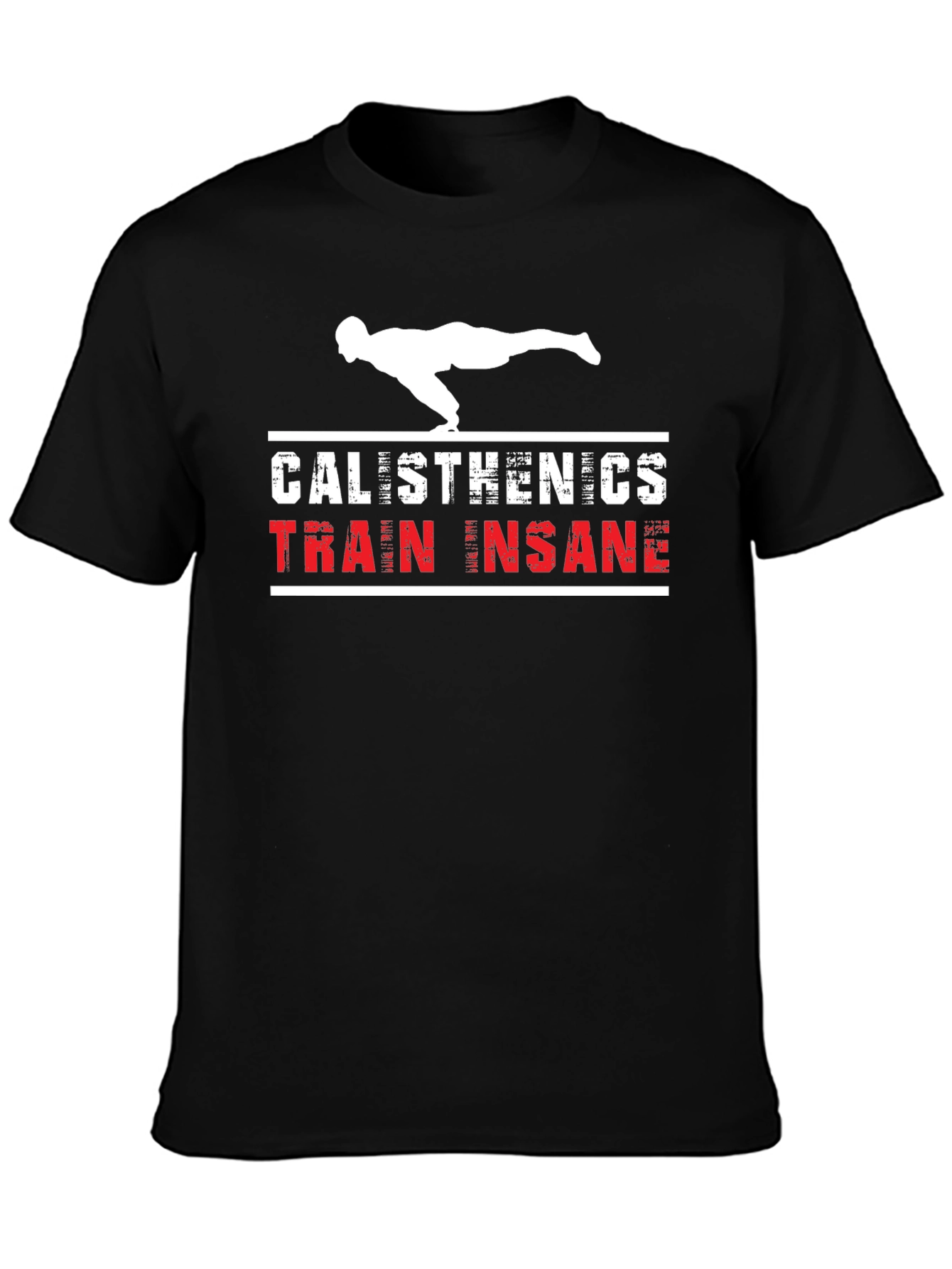 Calisthenics Train Insane Black Graphic T-Shirt