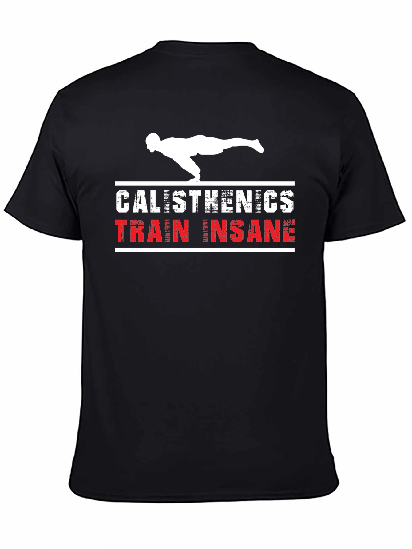 Calisthenics Train Insane Black Graphic T-Shirt