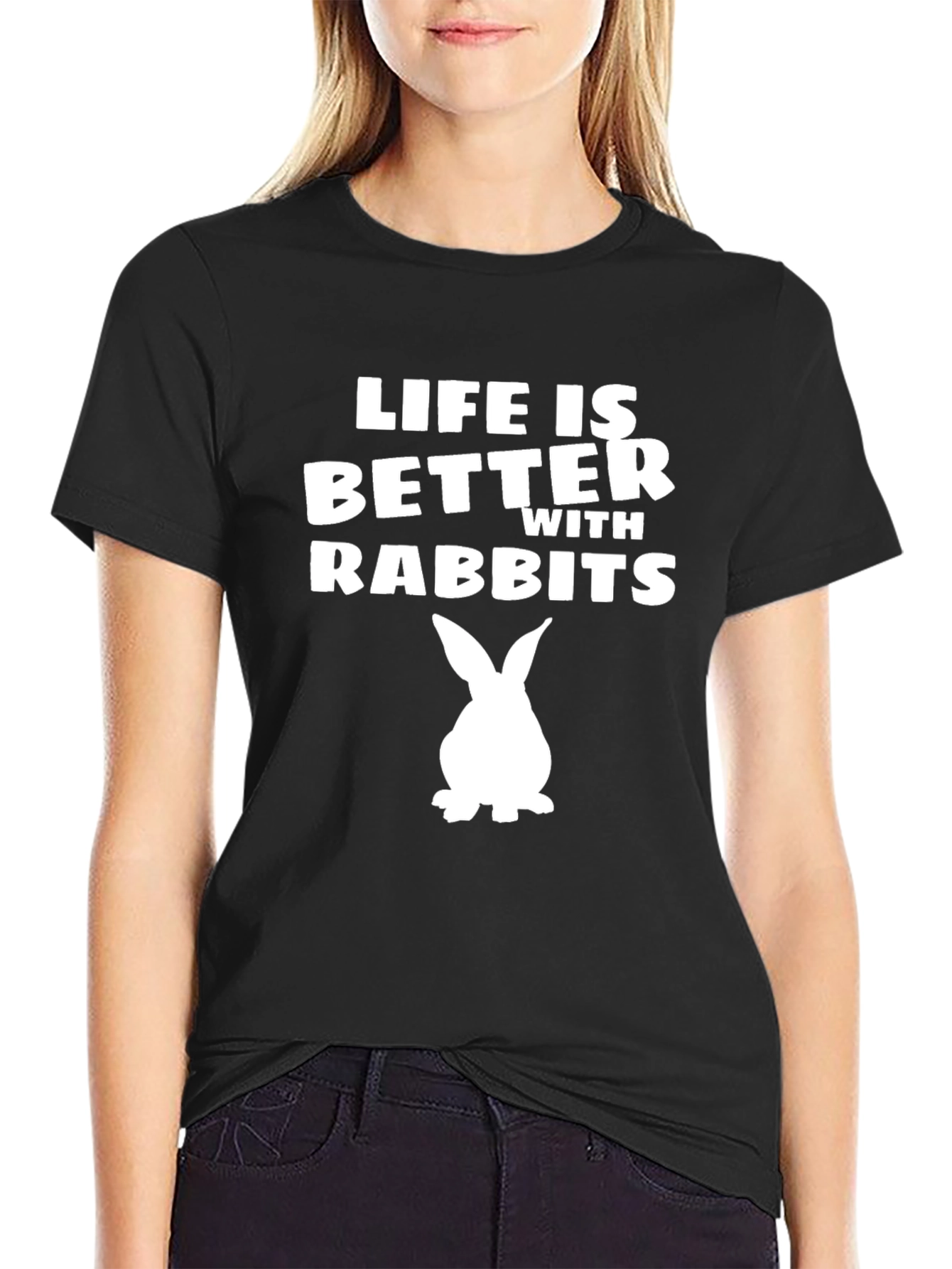 Life is Better With Rabbits T-Shirt