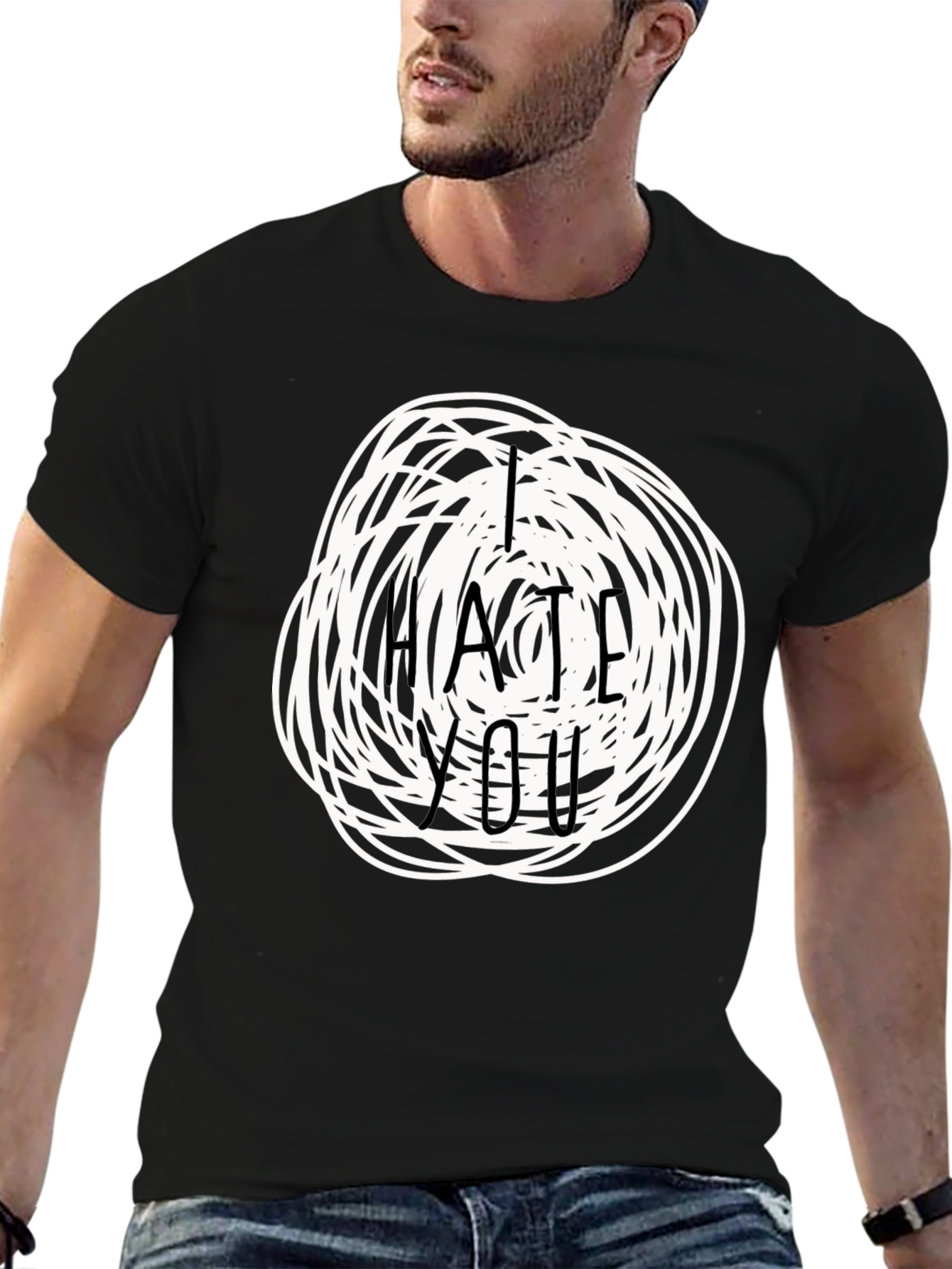 I Hate You Graphic Tee - Funny Sarcastic T-Shirt