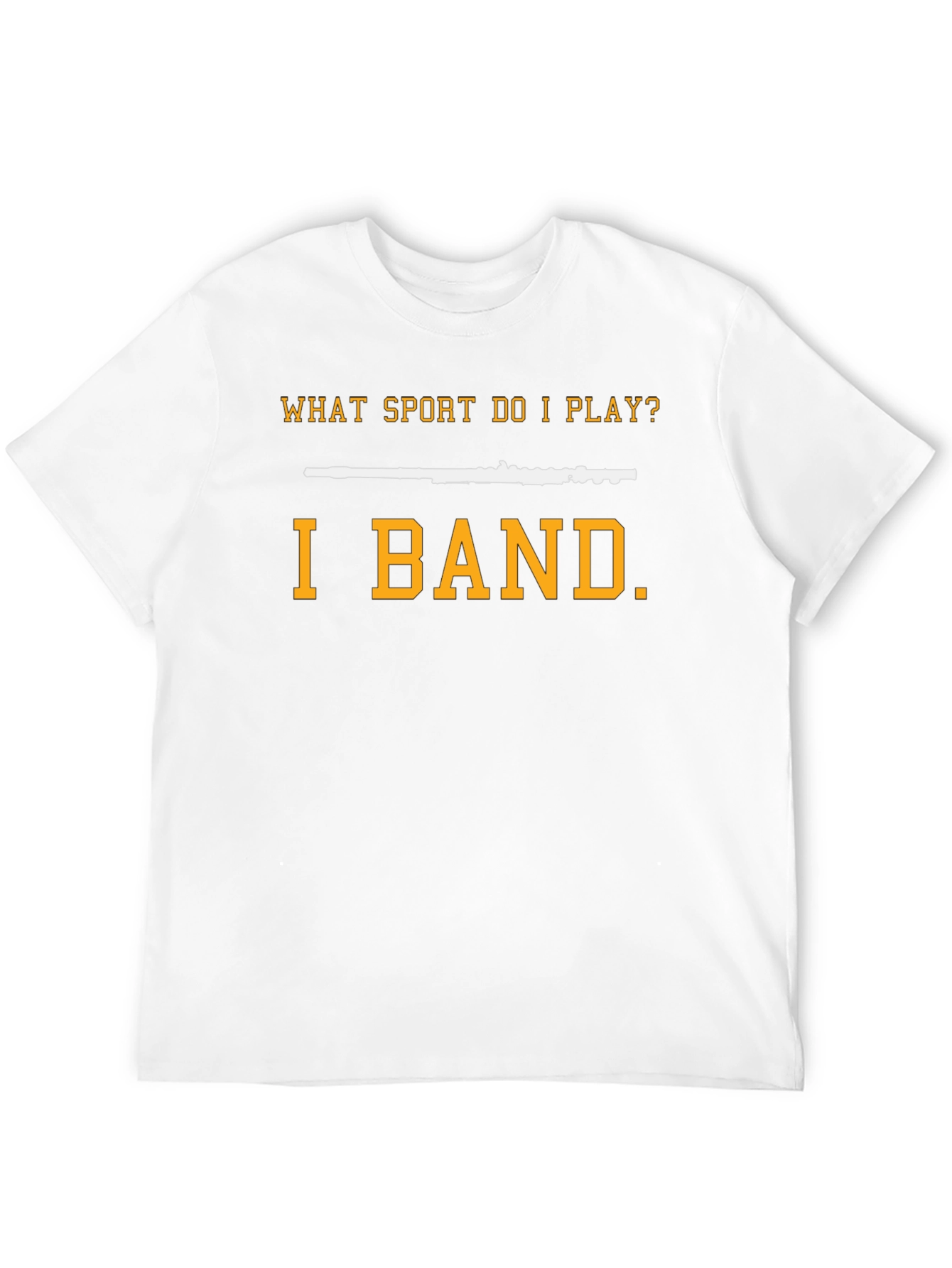 Funny I Band T-Shirt - Band Geek Musician Tee