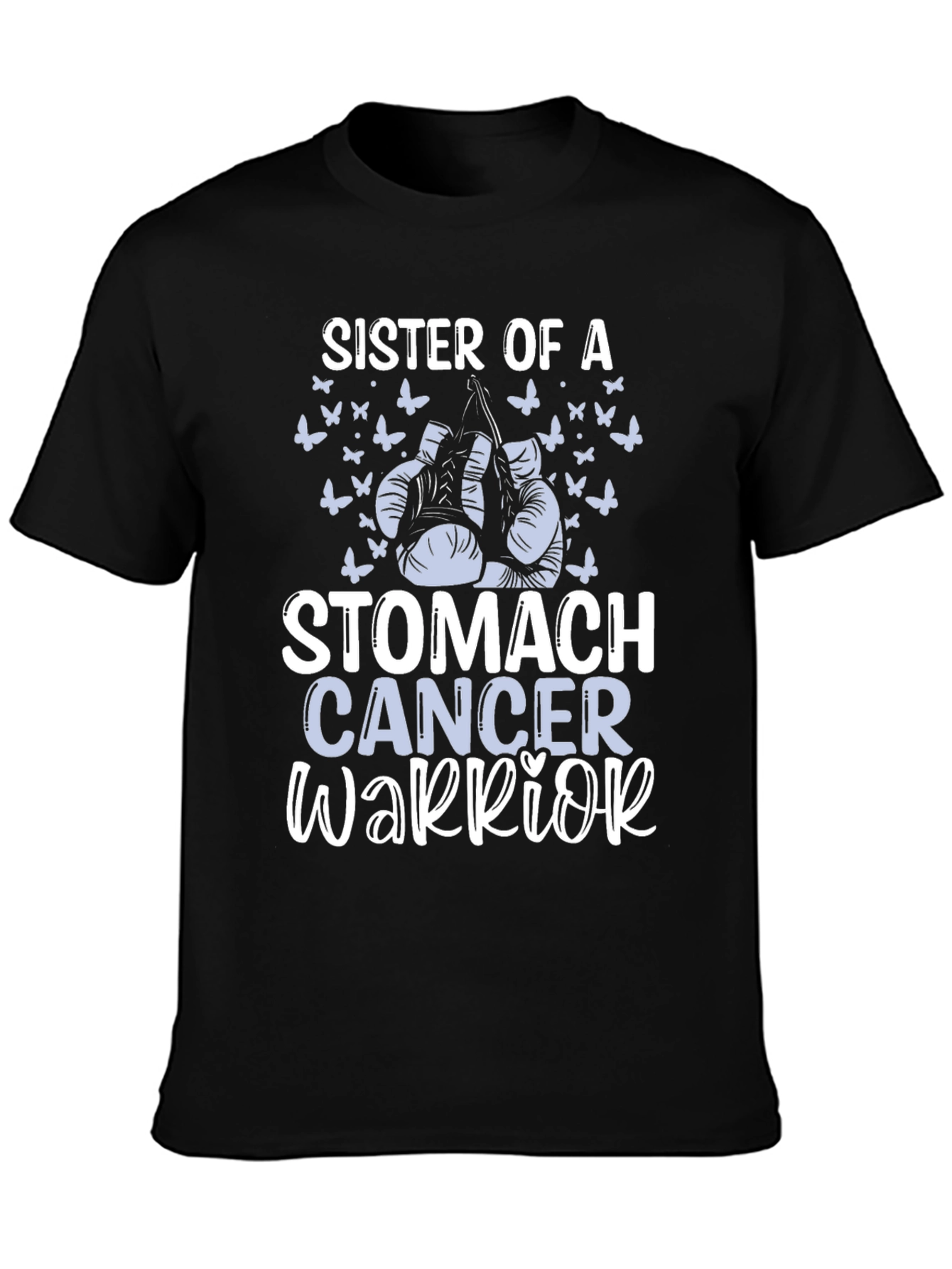 Sister of a Stomach Cancer Warrior T-Shirt