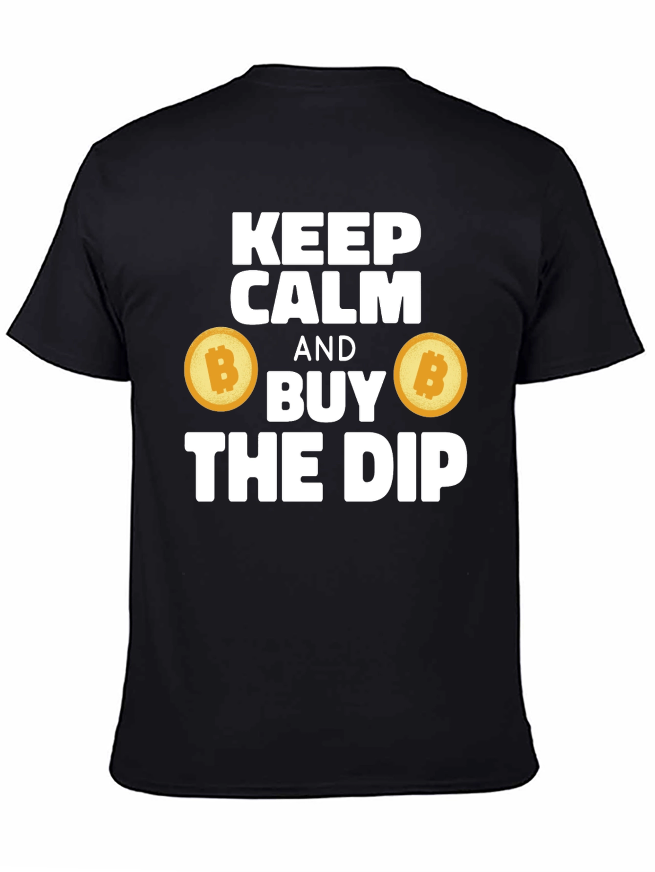 Keep Calm & Buy The Dip Bitcoin Crypto T-Shirt