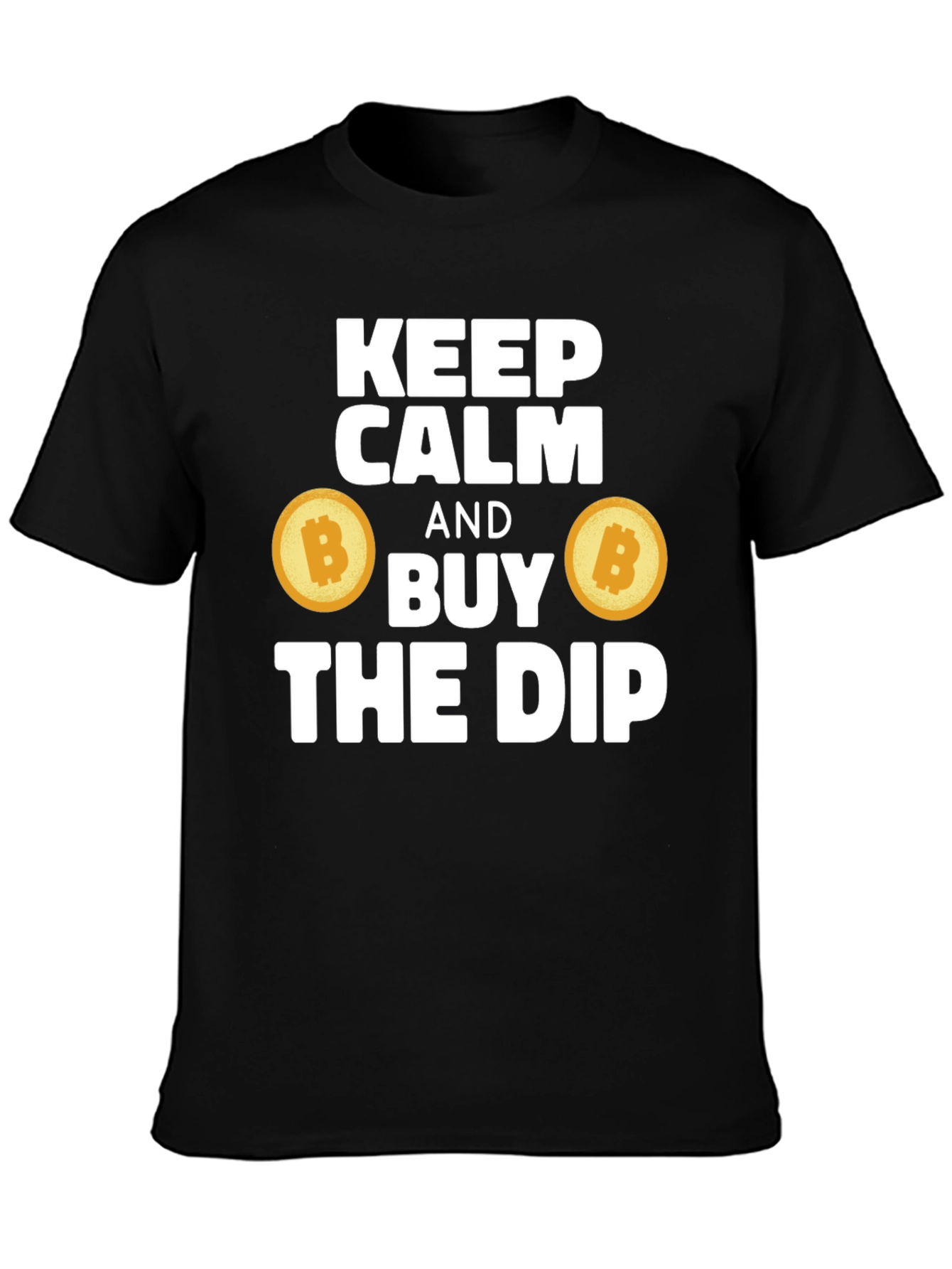 Keep Calm & Buy The Dip Bitcoin Crypto T-Shirt