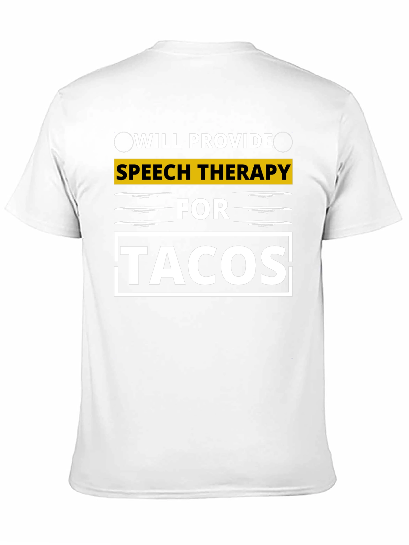 Speech Therapy for Tacos T-Shirt