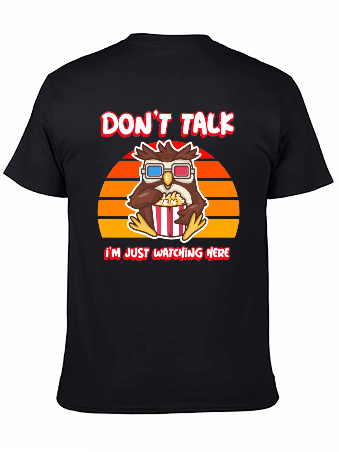 Dont Talk T-Shirt - Owl Watching Movie Tee