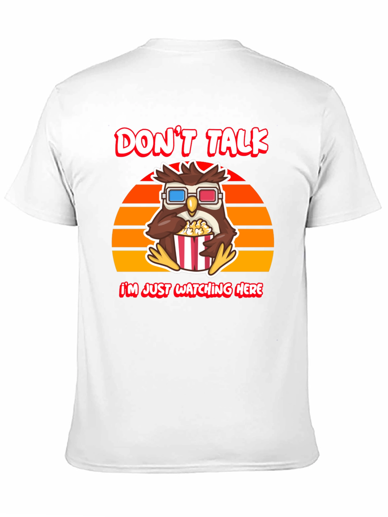 Dont Talk T-Shirt - Owl Watching Movie Tee