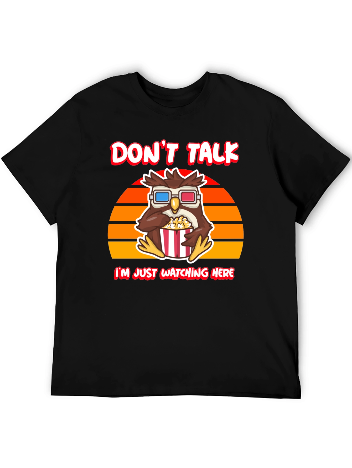 Dont Talk T-Shirt - Owl Watching Movie Tee