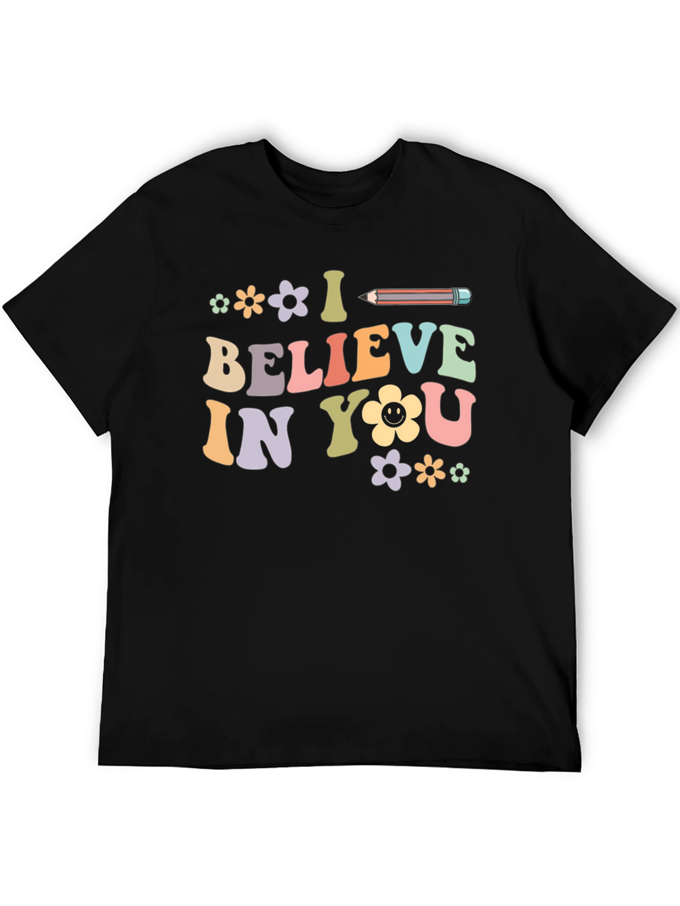 I Believe In You Graphic Tee - Unisex