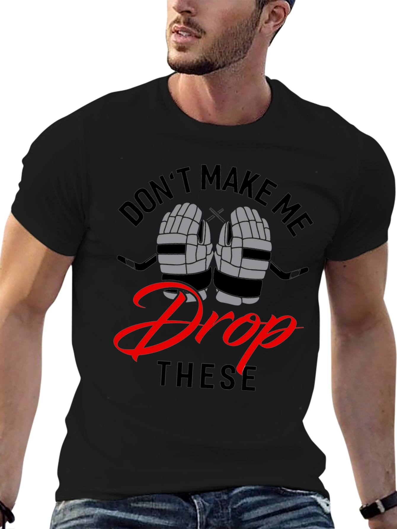Dont Make Me Drop These Funny Hockey T-Shirt