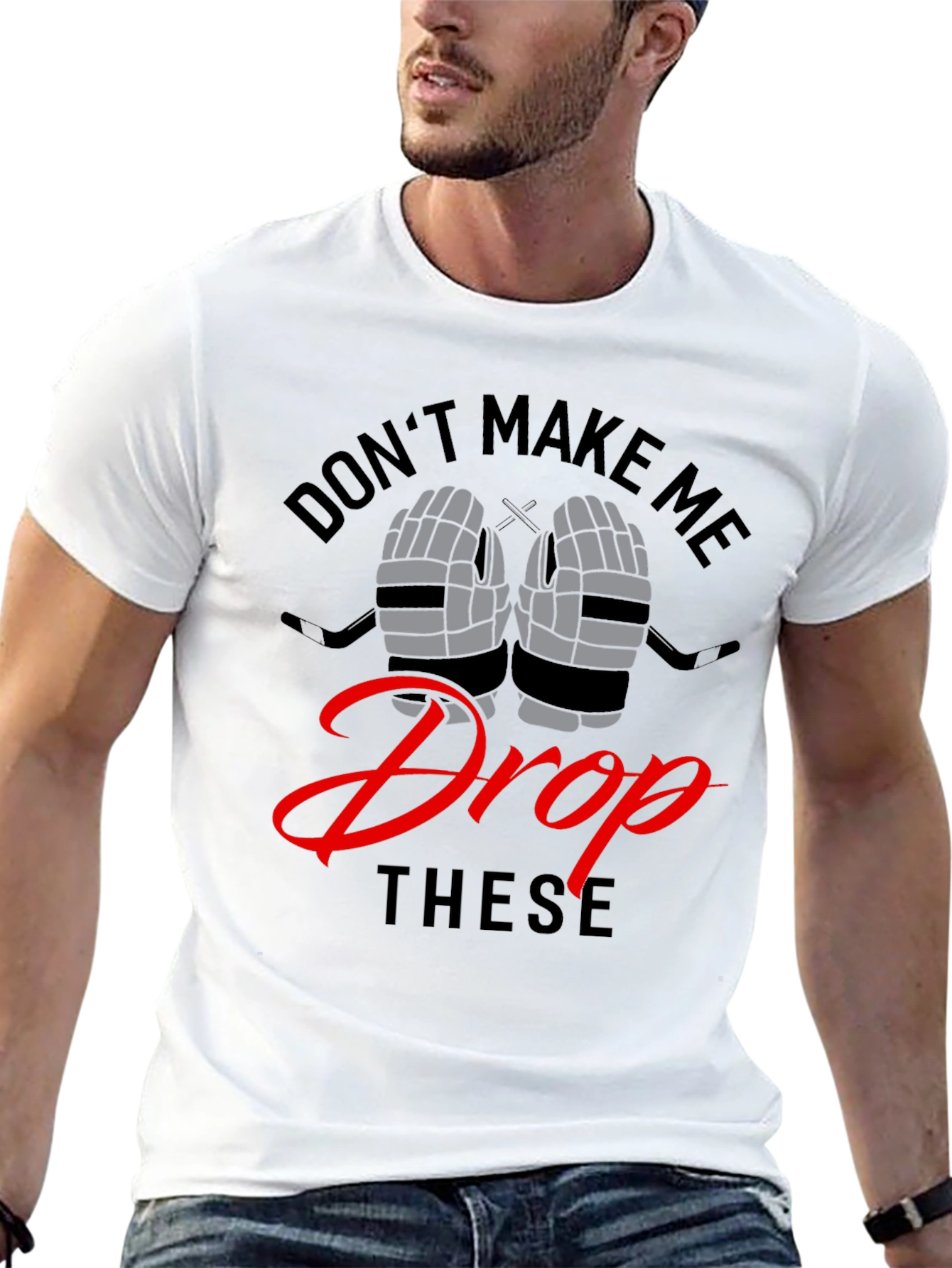 Dont Make Me Drop These Funny Hockey T-Shirt
