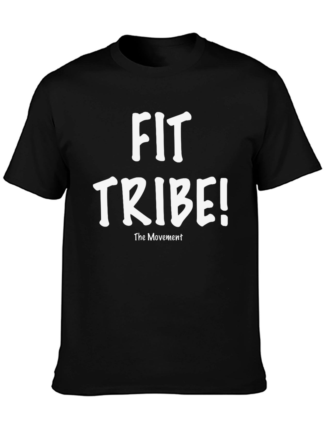 Fit Tribe! The Movement Black T-Shirt