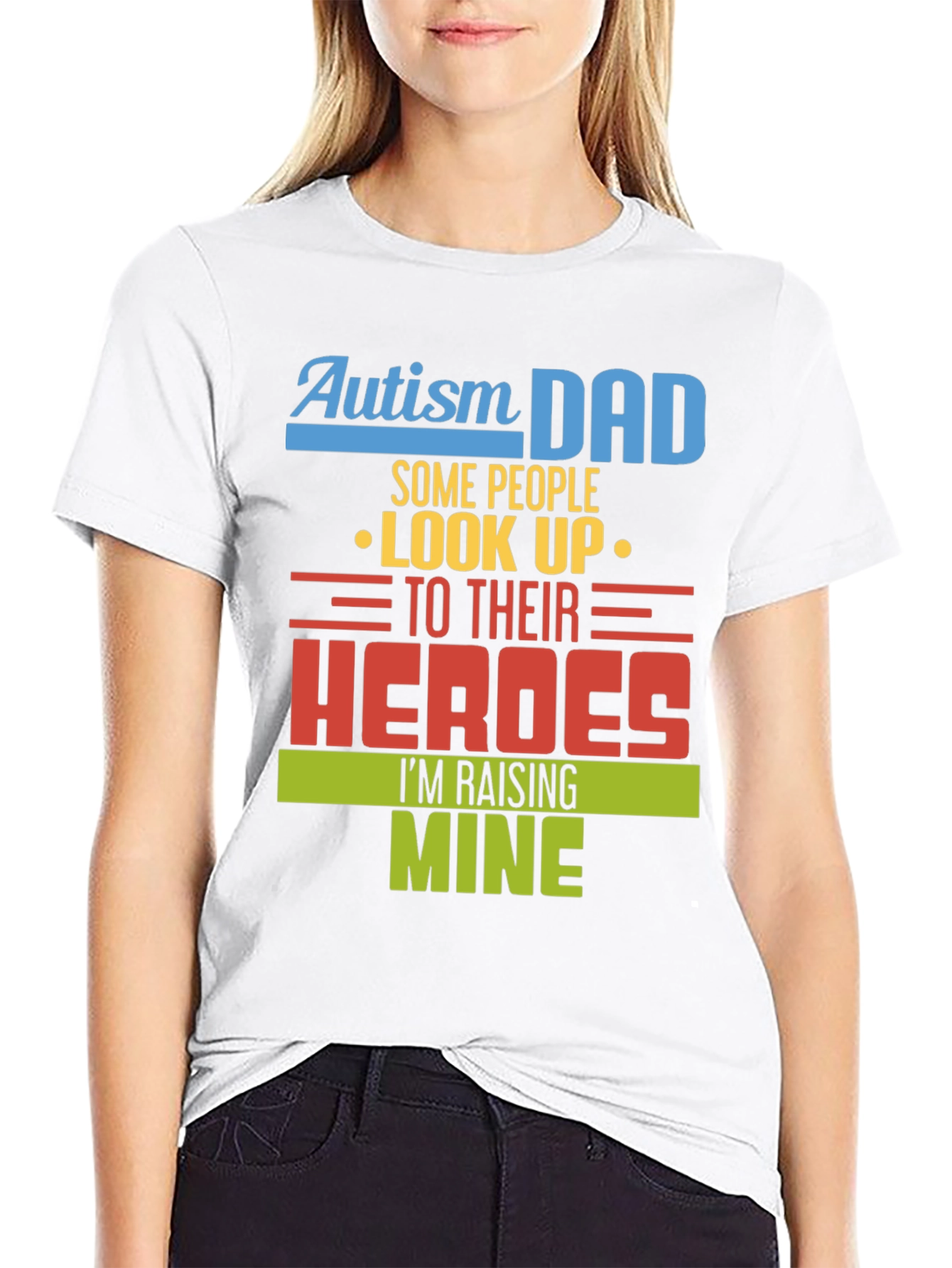 Autism Dad T-Shirt - Raising My Heroes Tee