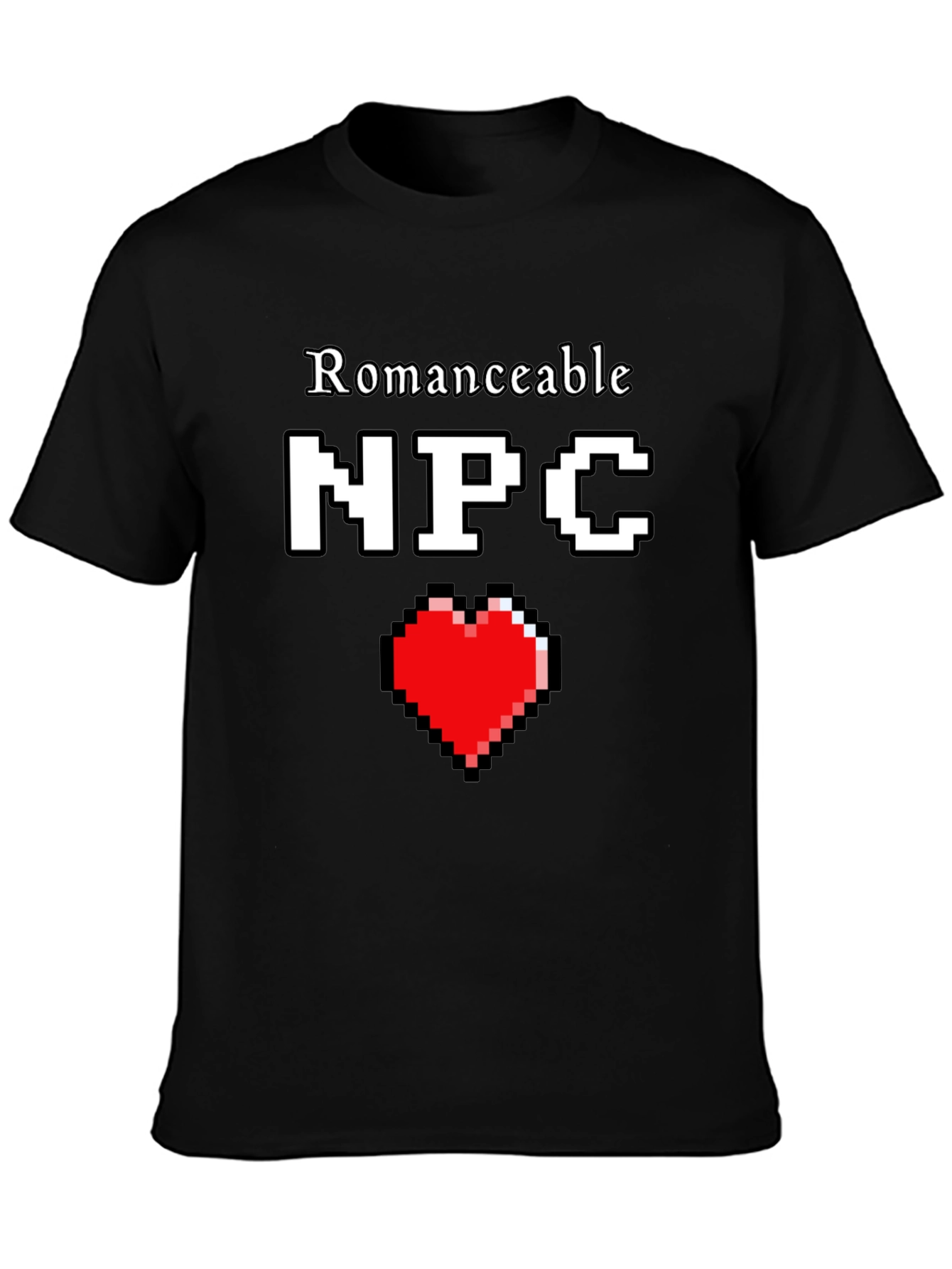 Romanceable NPC T-Shirt Pixel Heart Graphic Novelty Tee