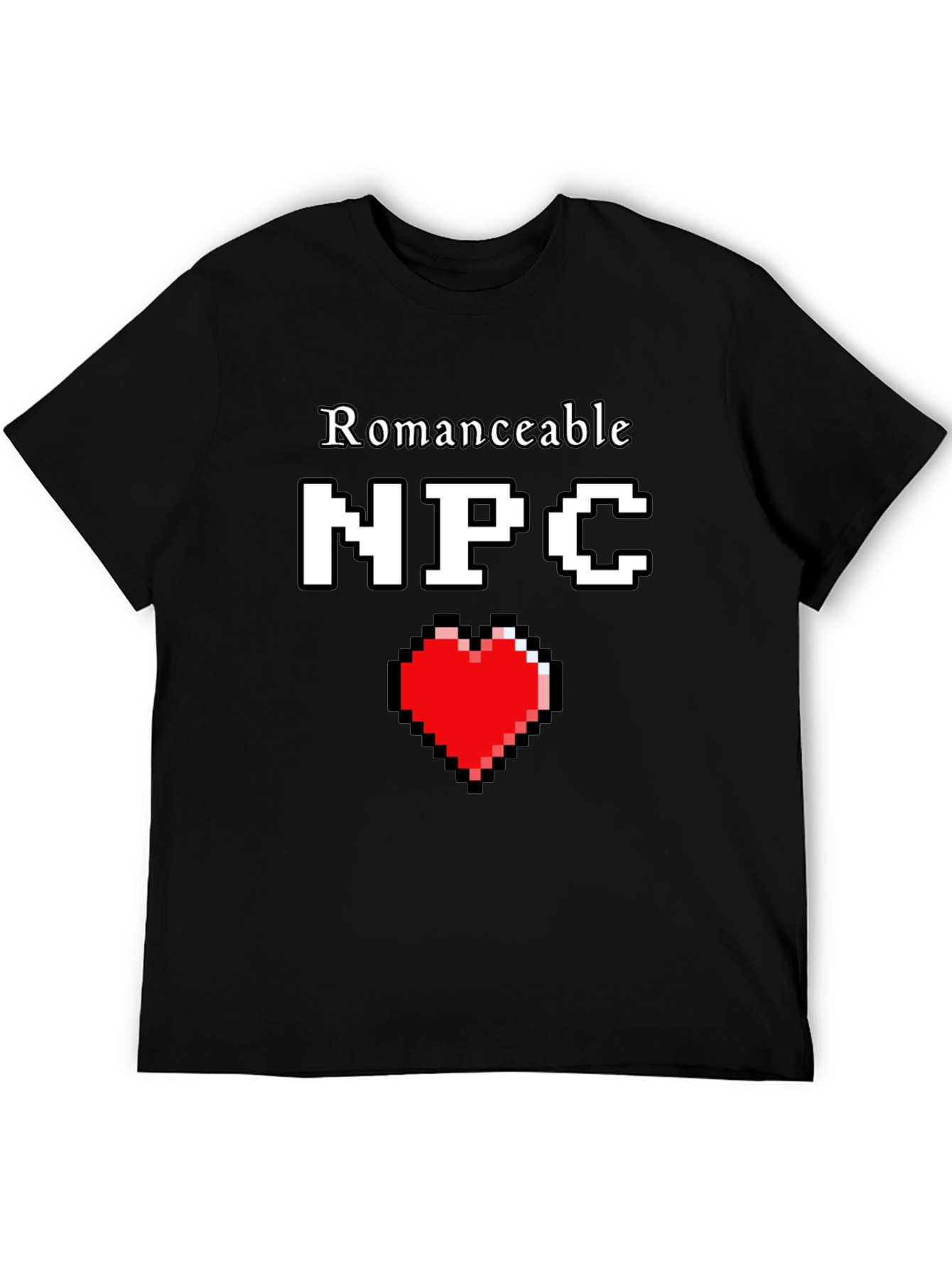 Romanceable NPC T-Shirt Pixel Heart Graphic Novelty Tee