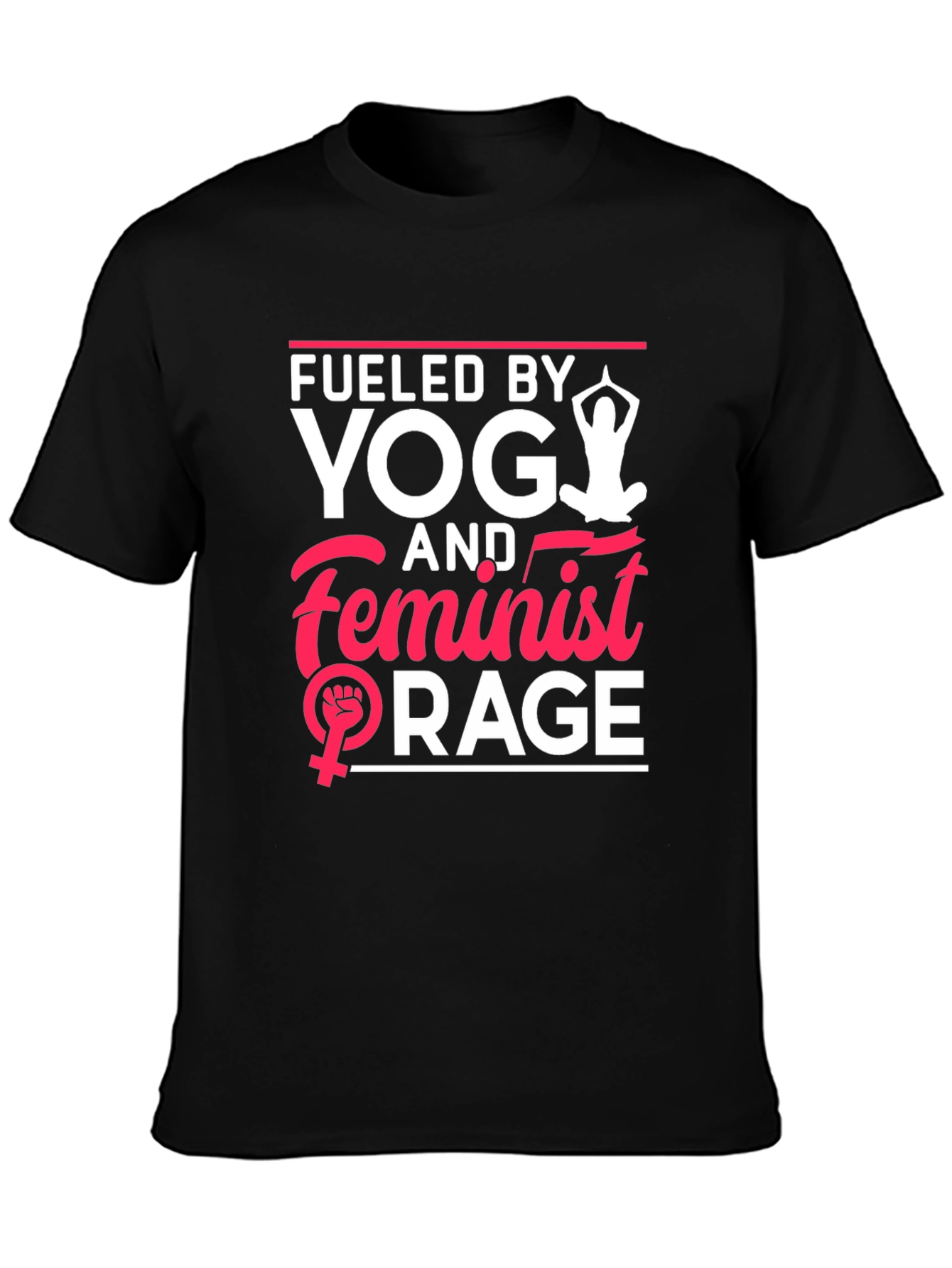Fueled by Yoga & Feminist Rage T-Shirt