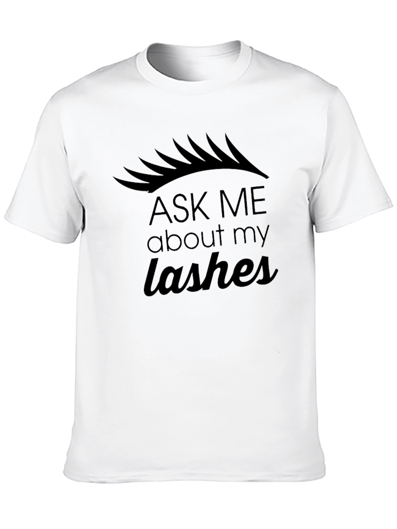 Ask Me About My Lashes Black Graphic Tee