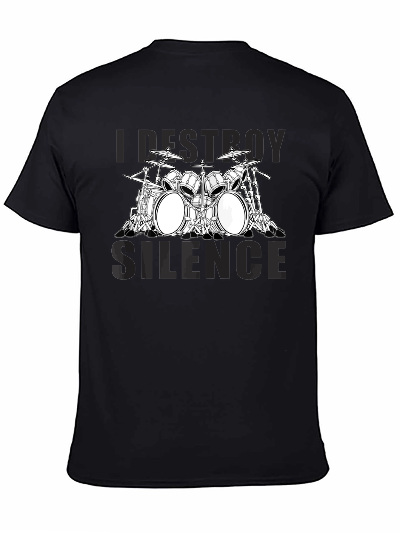I Destroy Silence Drum Set T-Shirt