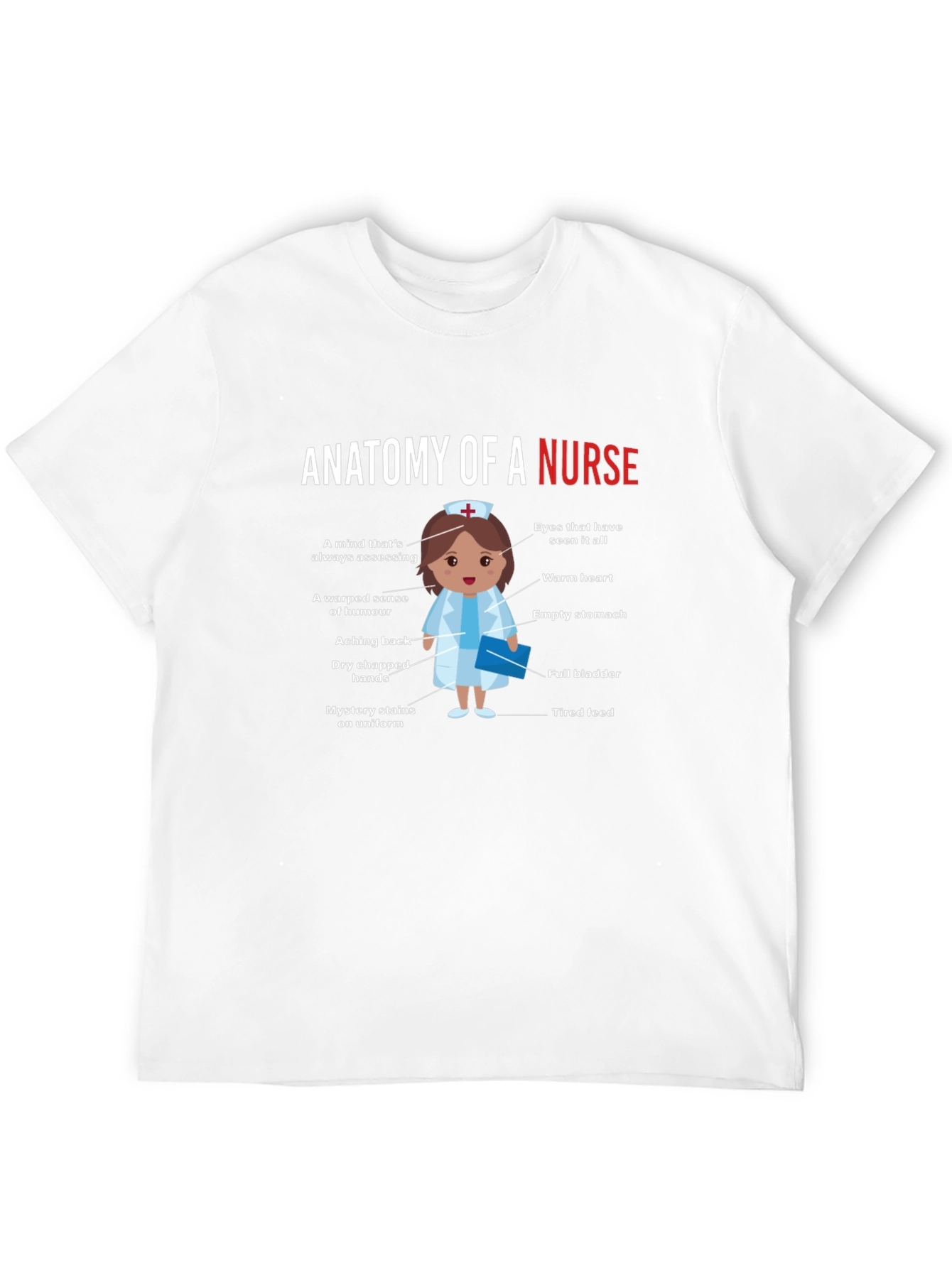 Anatomy of a Nurse Funny Graphic Tee