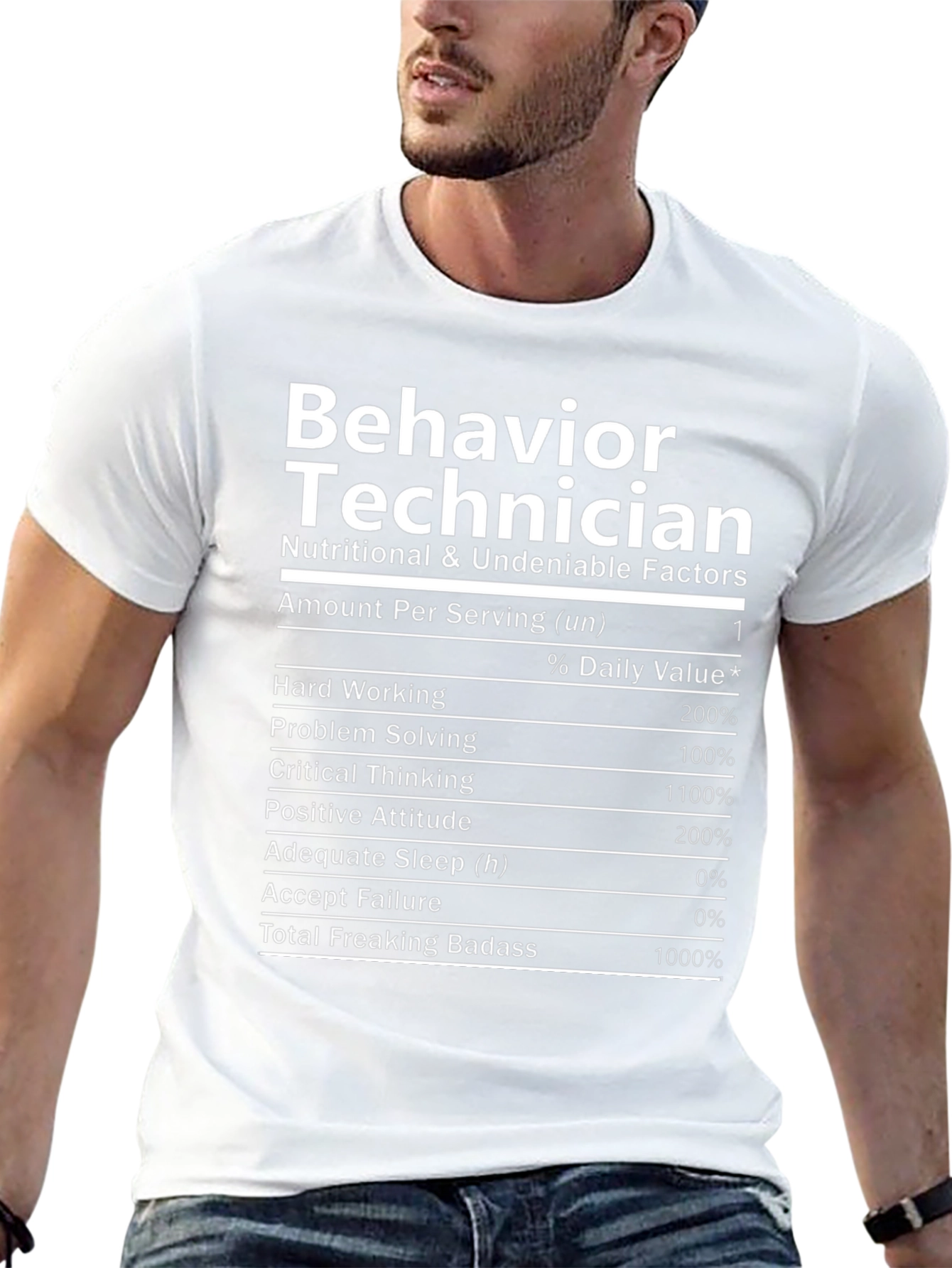 Behavior Technician Nutrition Facts T-Shirt