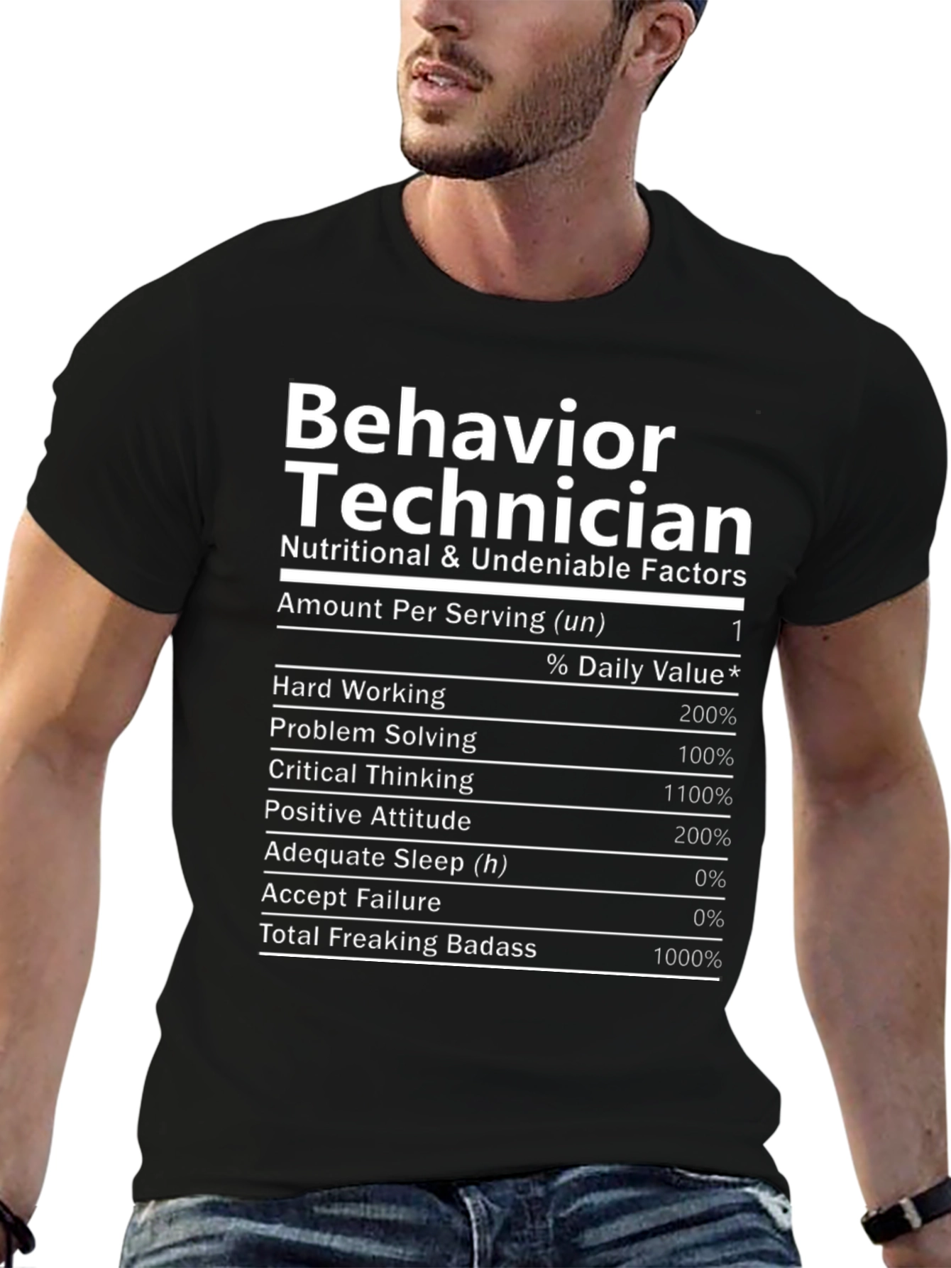 Behavior Technician Nutrition Facts T-Shirt
