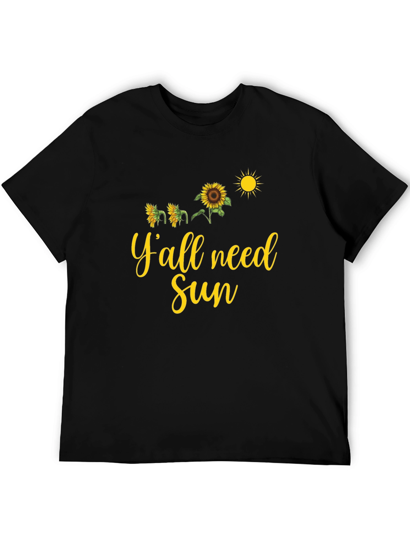 Yall Need Sun T-Shirt
