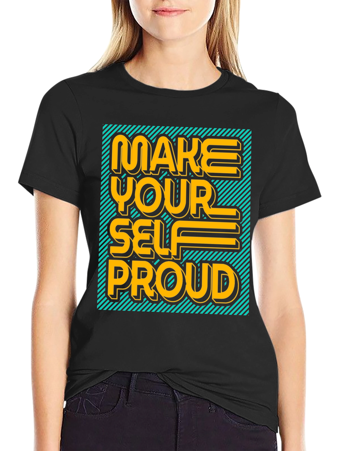 Make Yourself Proud Graphic Tee