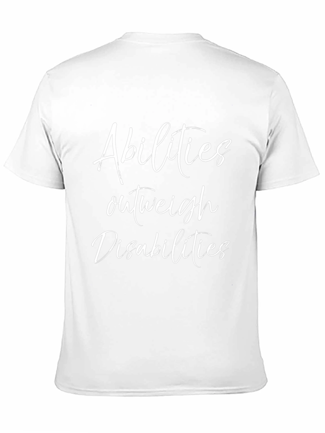 Abilities Outweigh Disabilities Graphic Tee