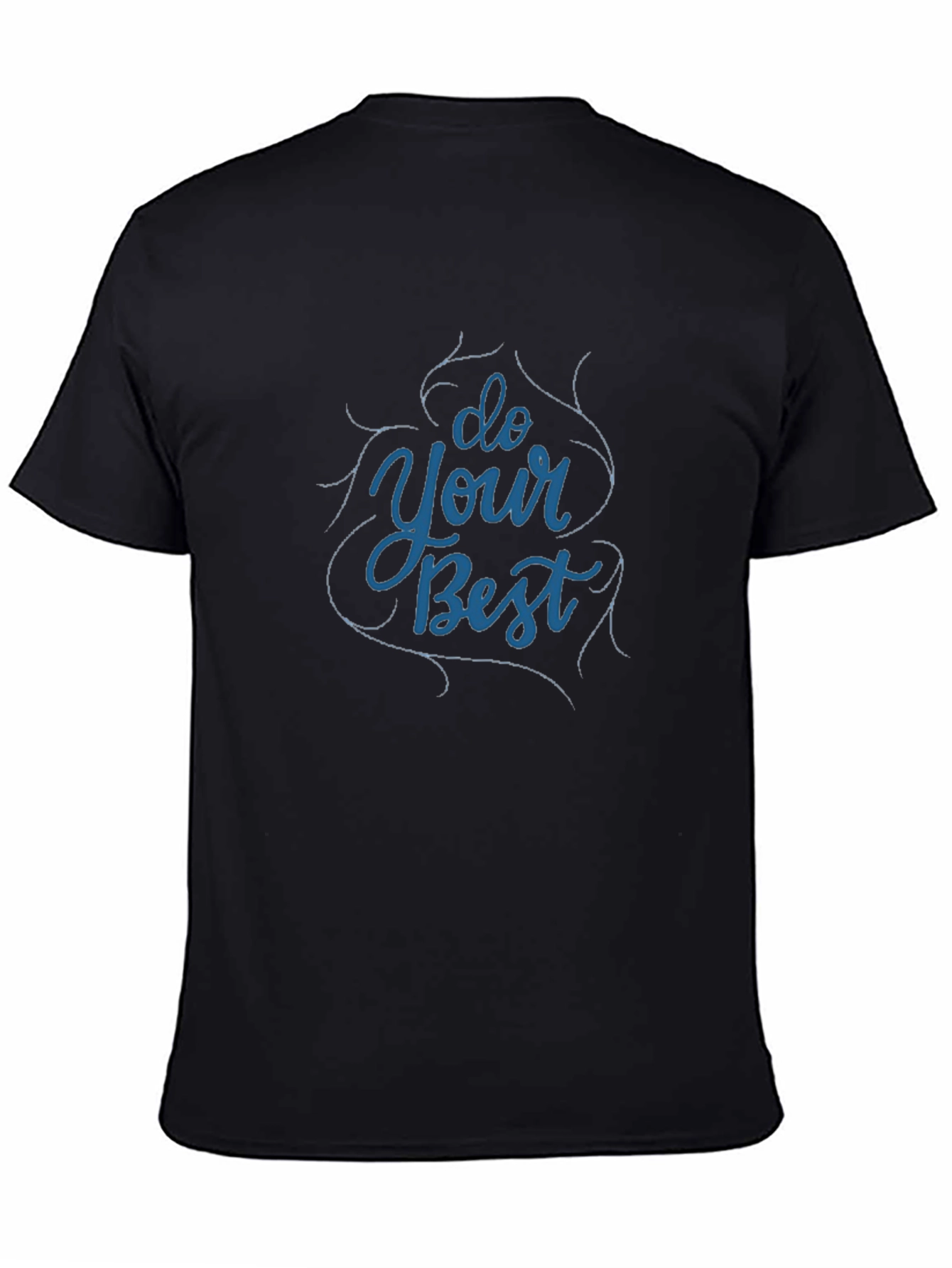 Motivational Do Your Best Black T-Shirt
