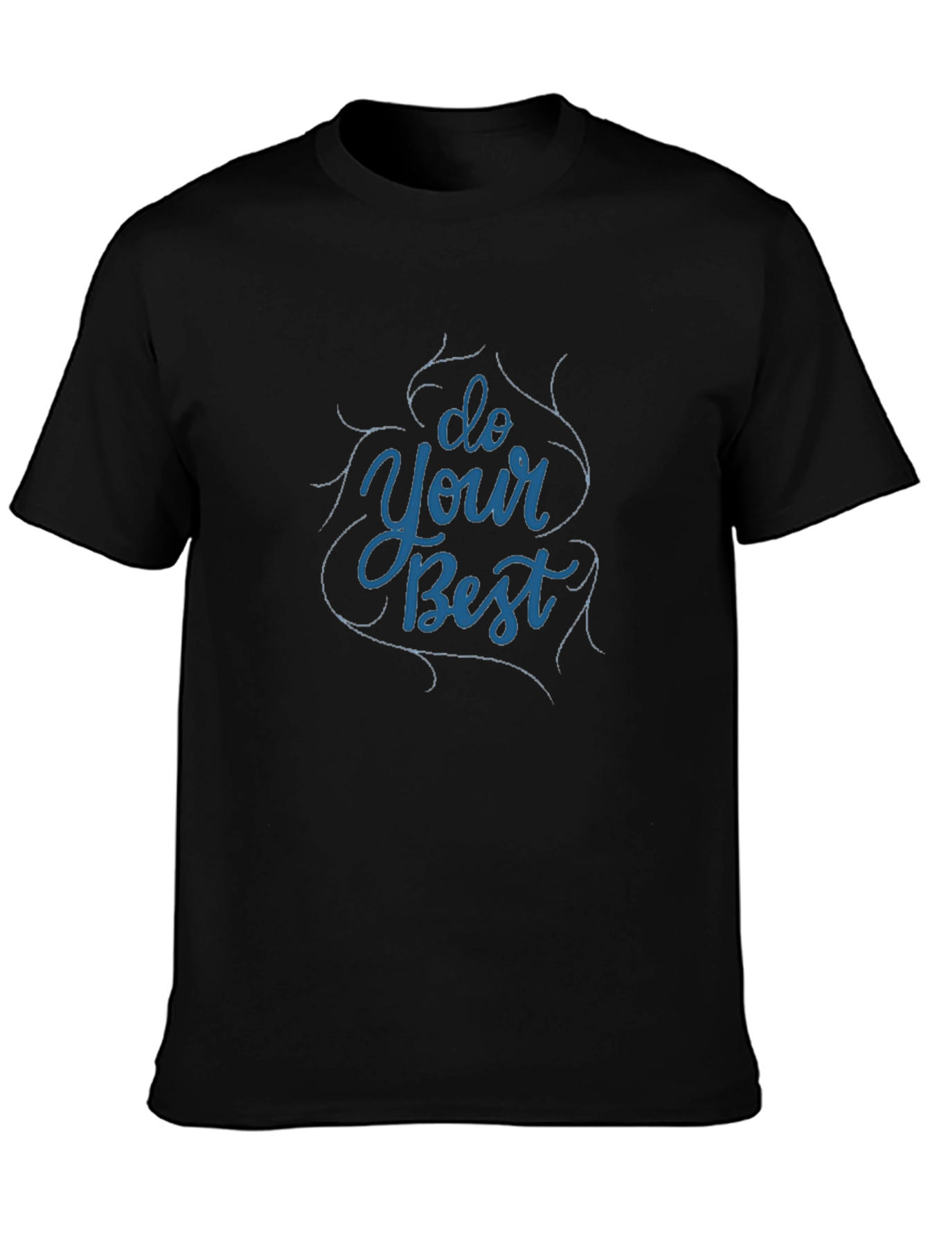 Motivational Do Your Best Black T-Shirt