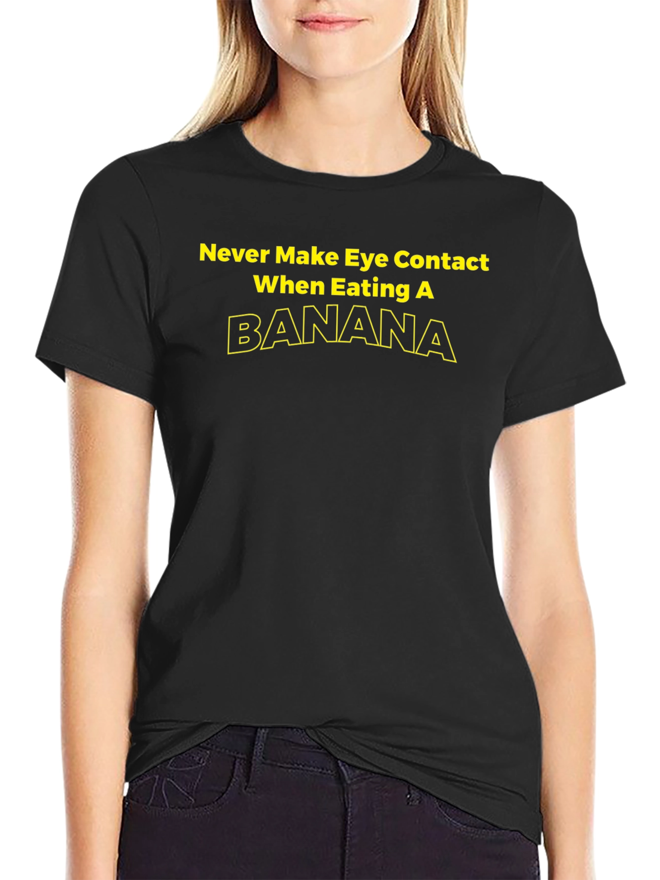 Banana T-Shirt - Never Make Eye Contact Graphic Tee