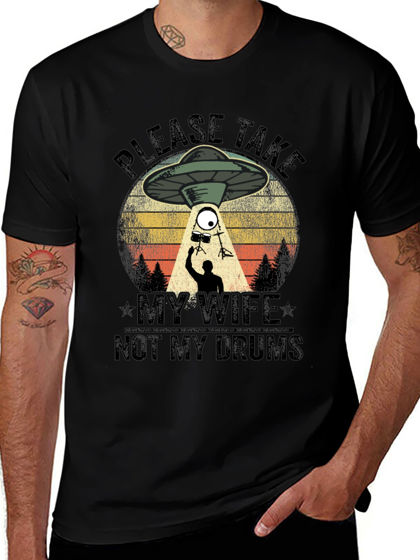 Please Take My Wife Not My Drums T-Shirt