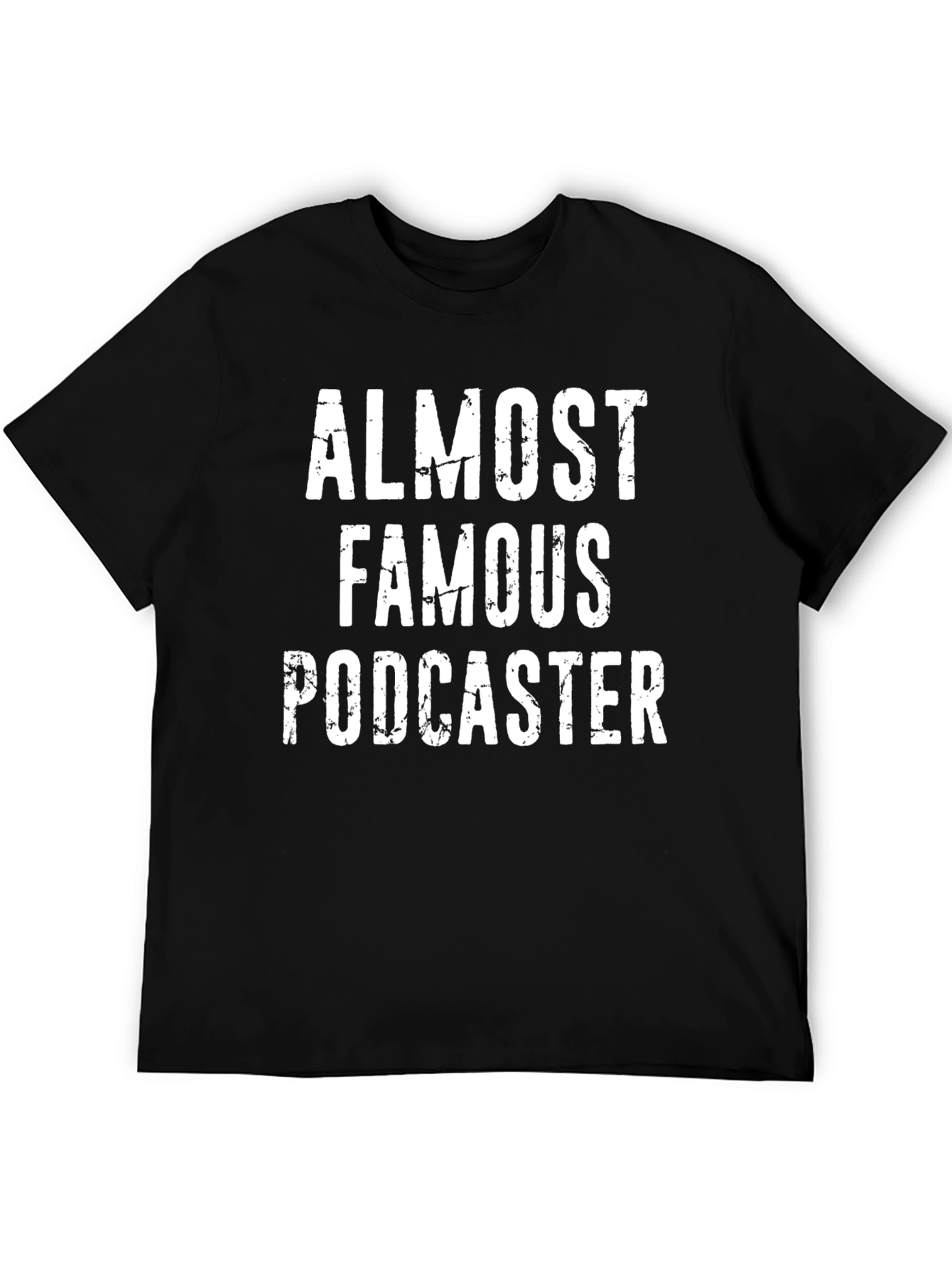 Almost Famous Podcaster T-Shirt - Black Crew Neck Tee