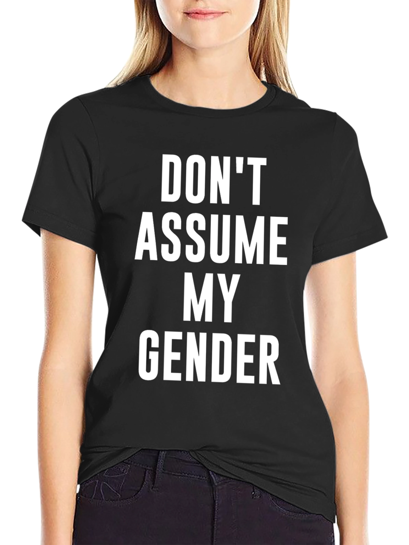 Dont Assume My Gender T-Shirt