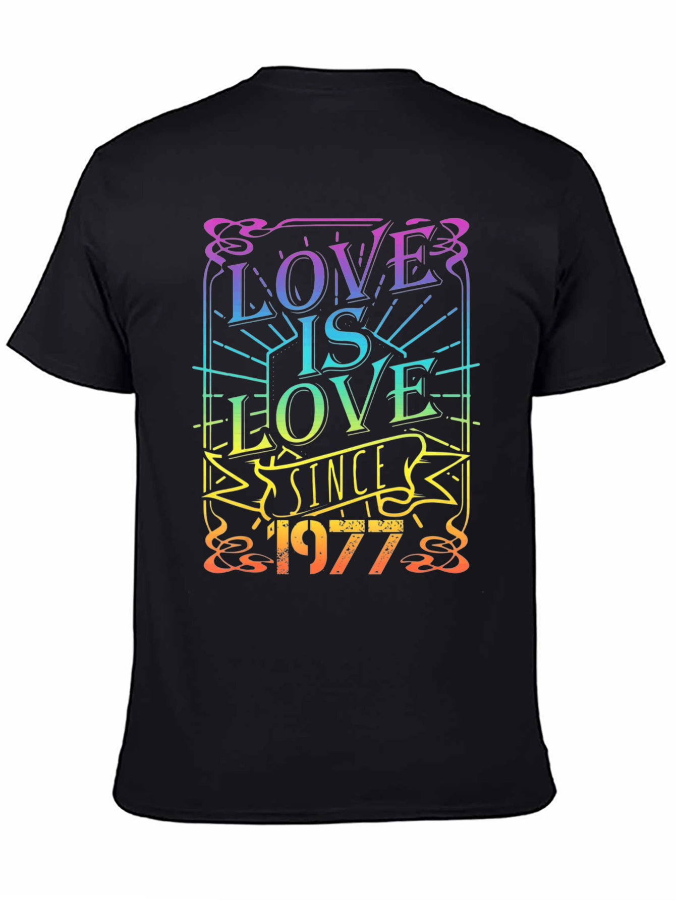Love Is Love Since 1977 Pride T-Shirt