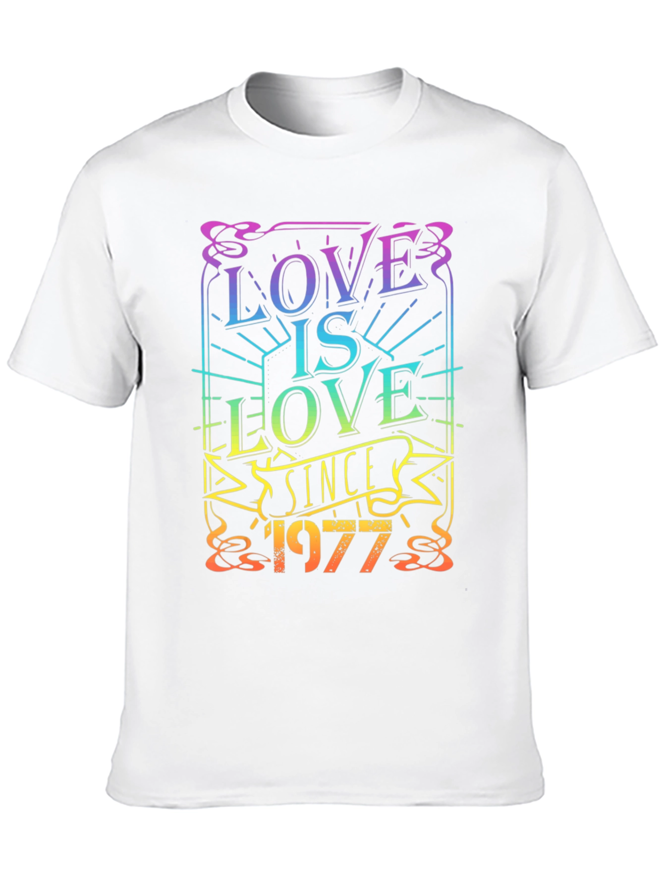 Love Is Love Since 1977 Pride T-Shirt