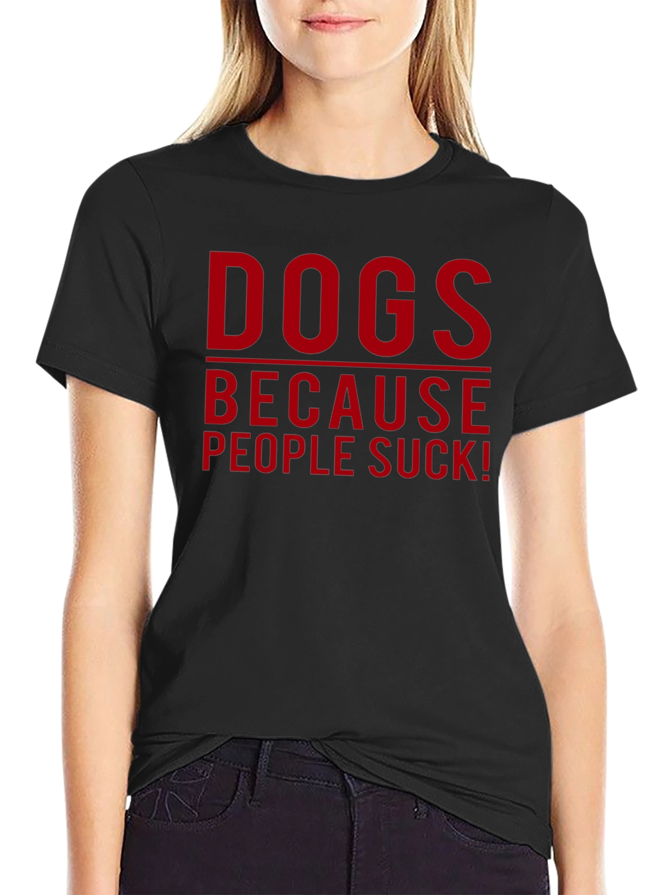 Dogs Because People Suck T-Shirt