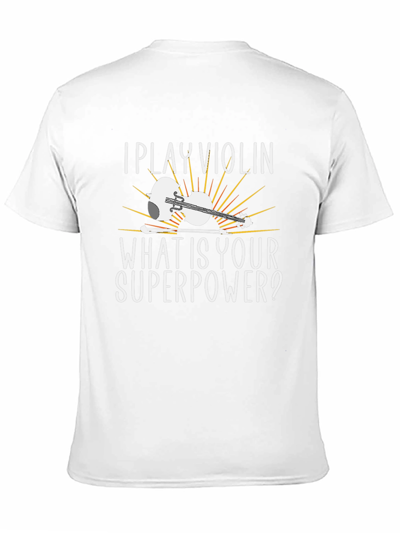 I Play Violin Graphic T-Shirt - Superpower Tee