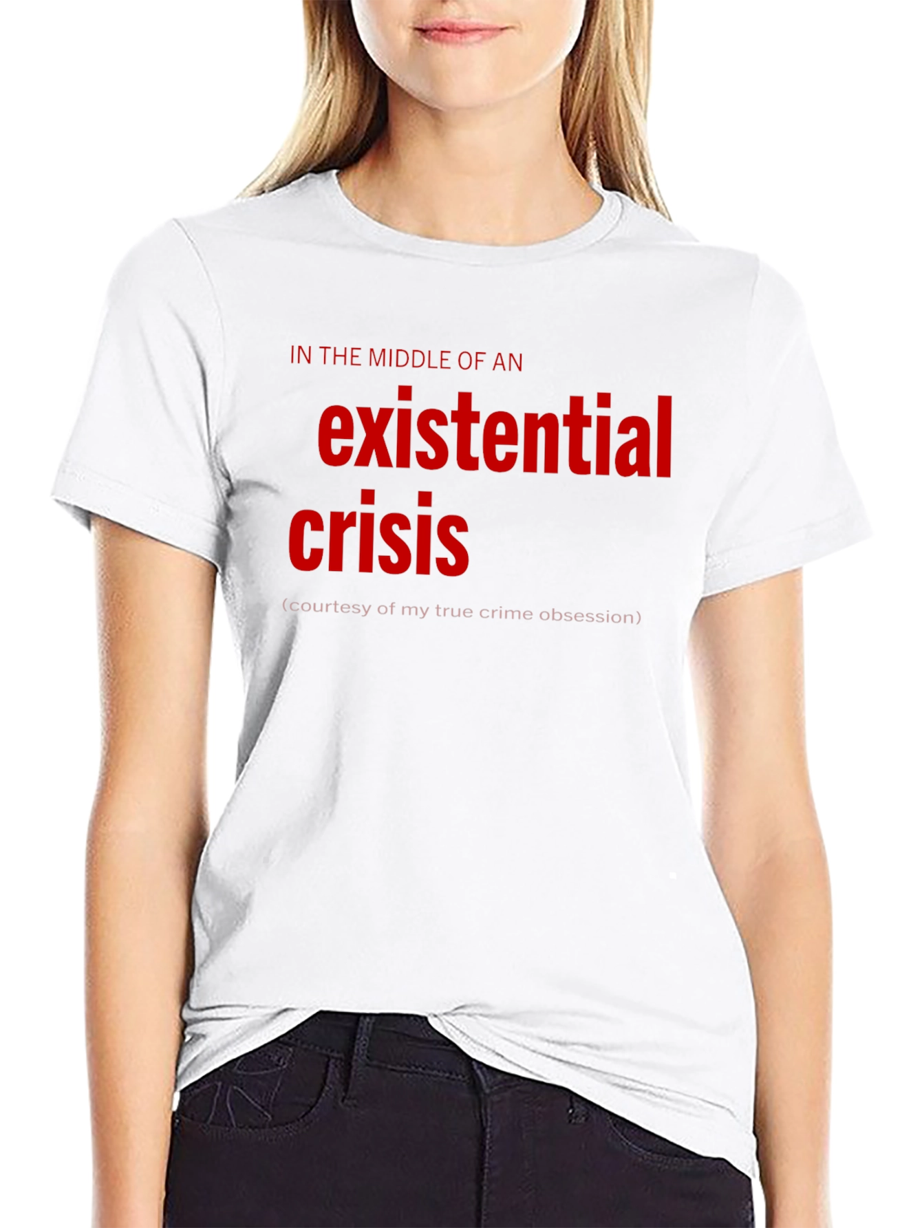 Existential Crisis Graphic Tee - True Crime Obsession