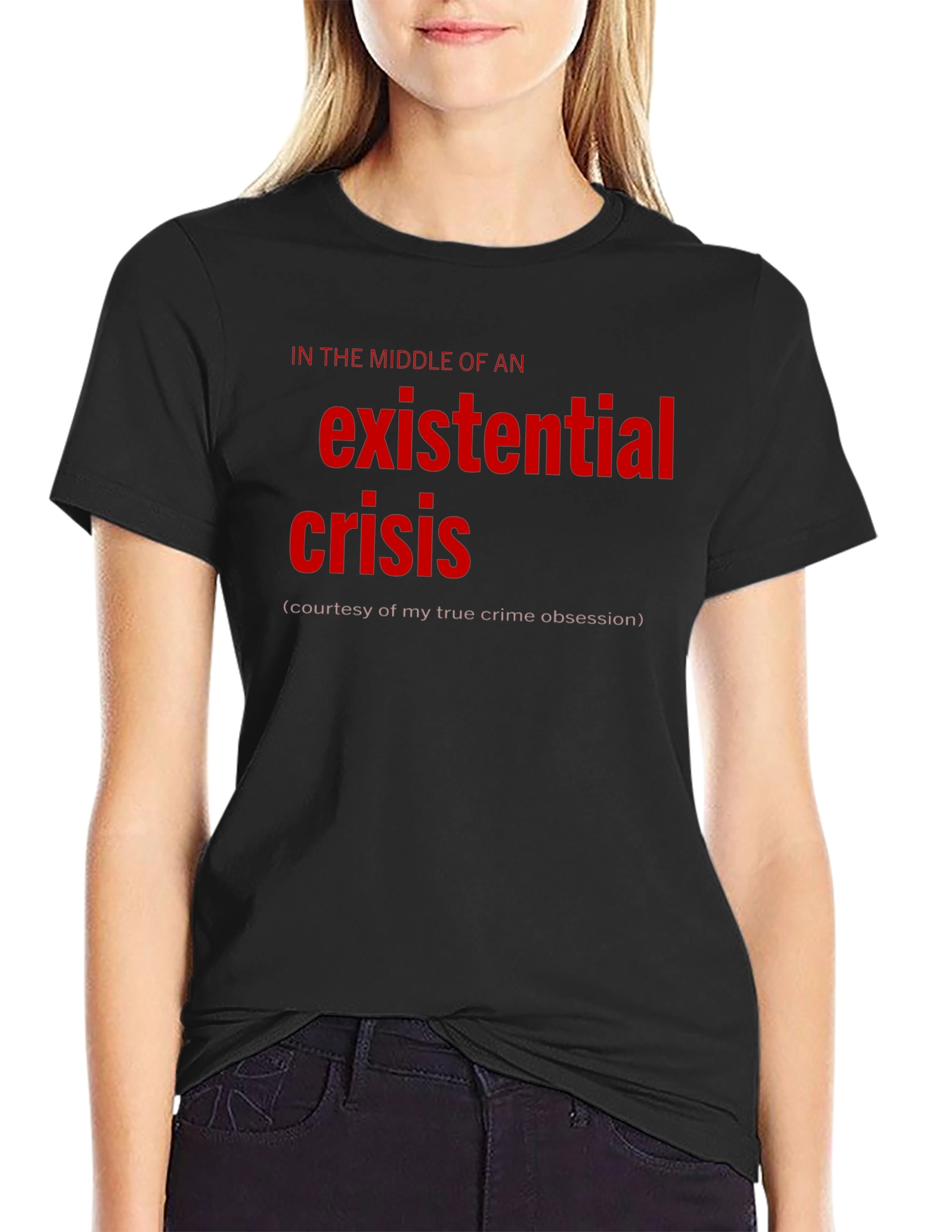 Existential Crisis Graphic Tee - True Crime Obsession