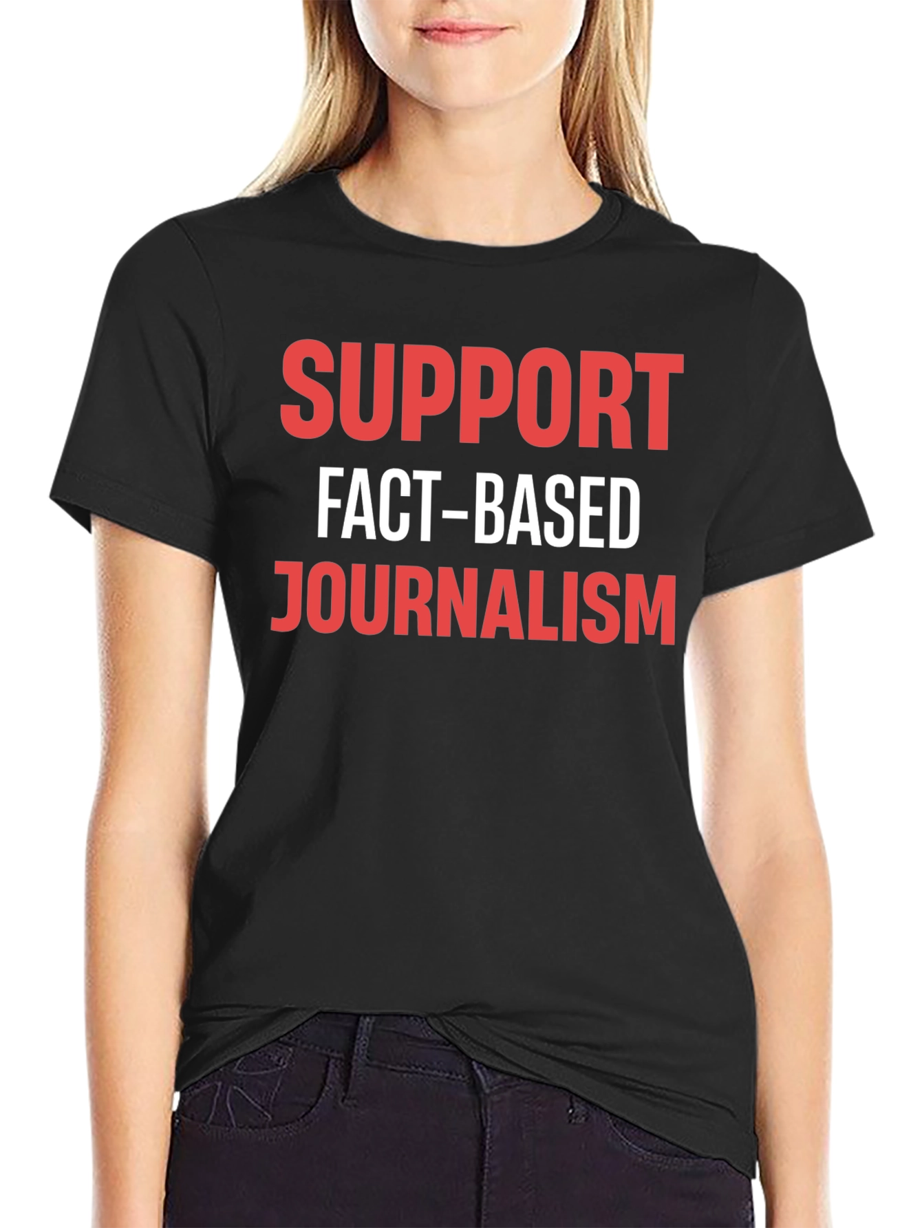 Support Fact-Based Journalism T-Shirt